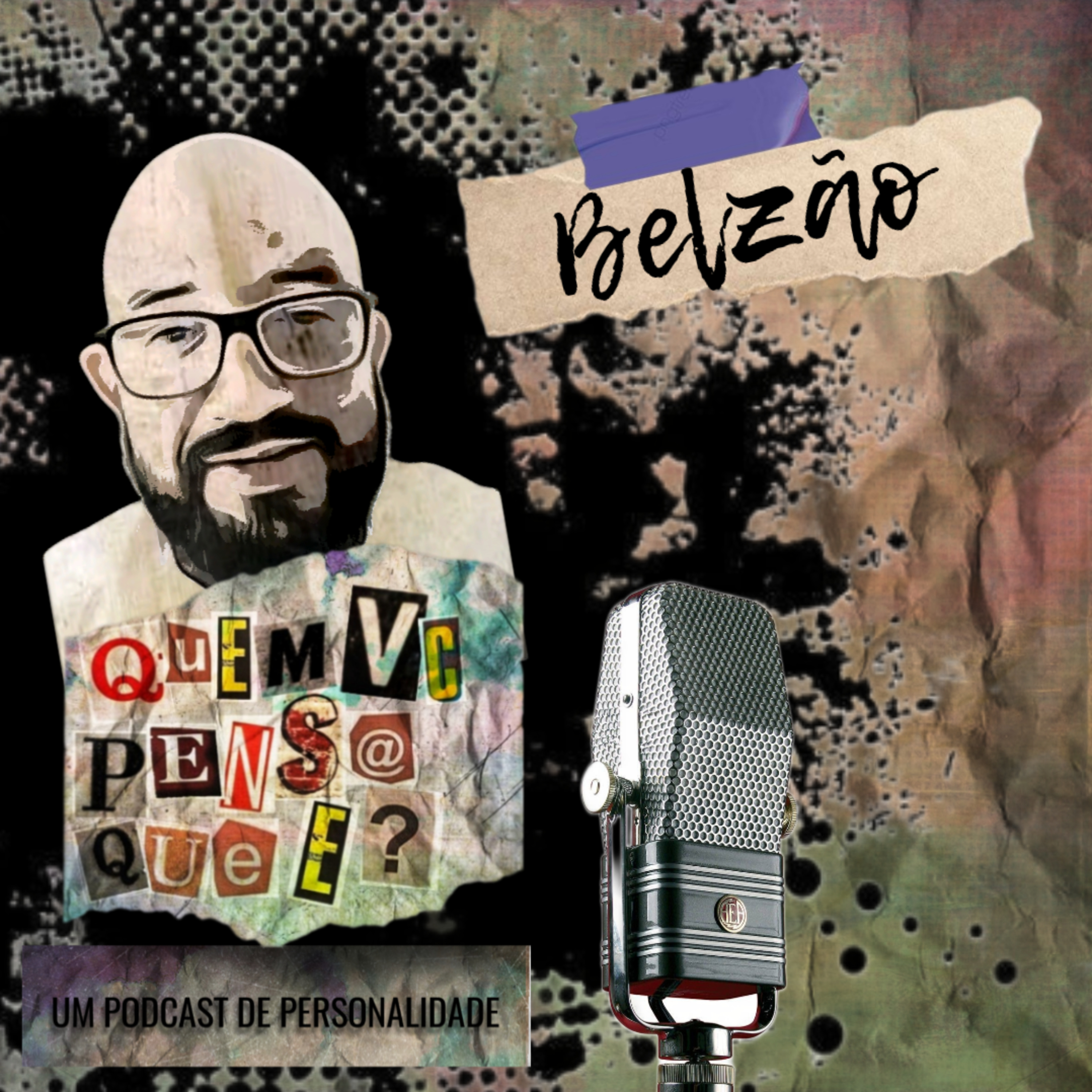 Quem Vc Pensa Que É Podcast