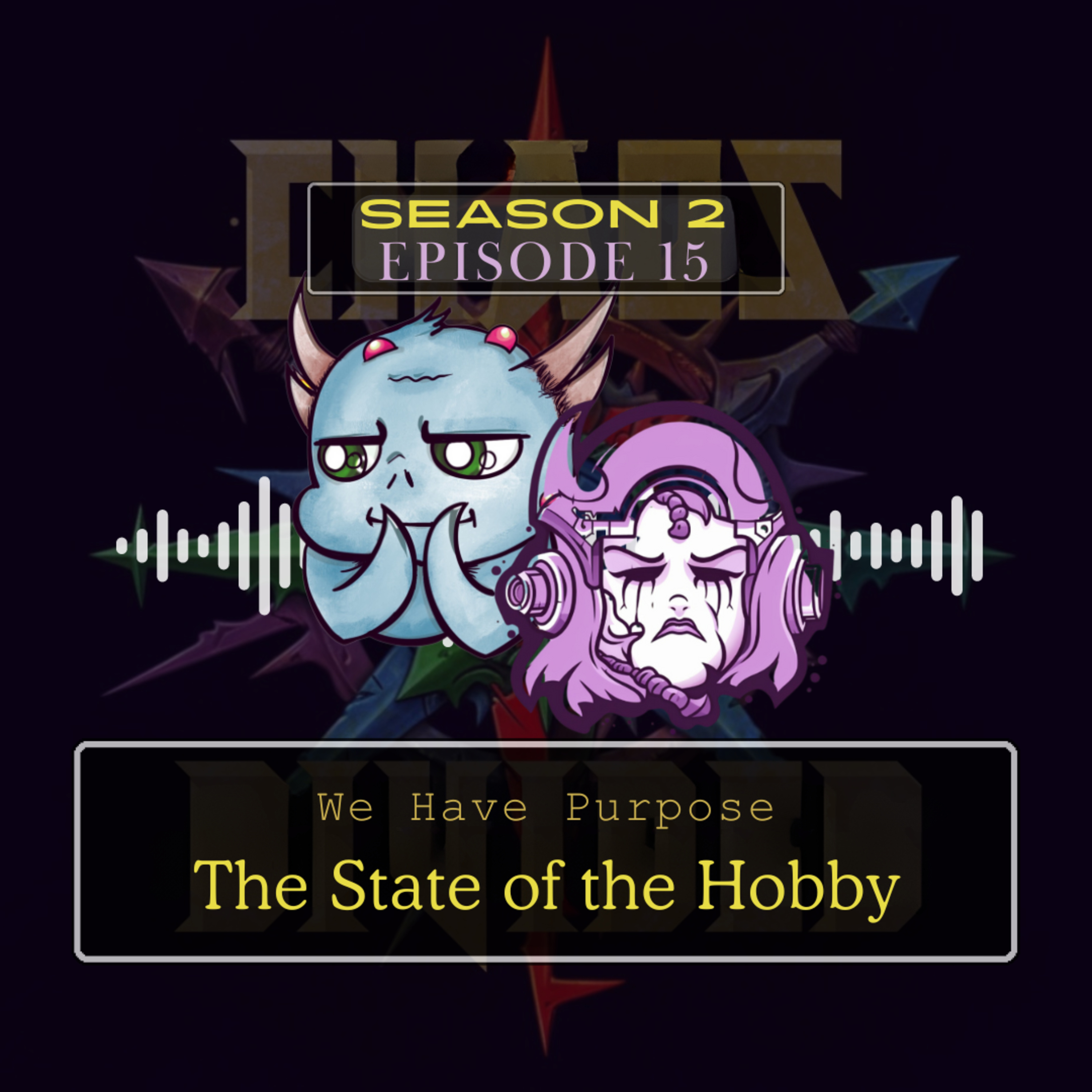 We Have Purpose - State of the Hobby Apr. 2024