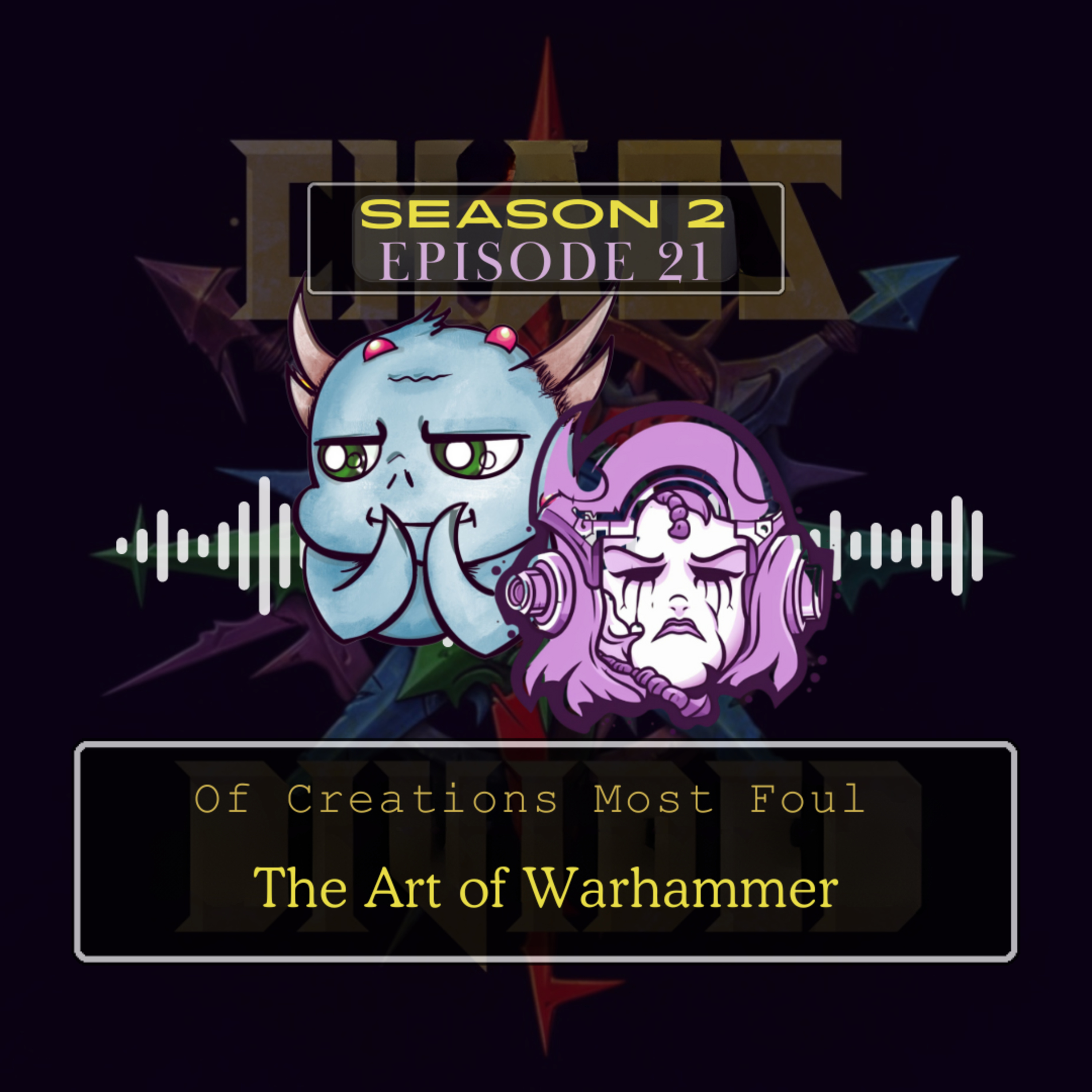 Of Creations Most Foul - The Art of Warhammer