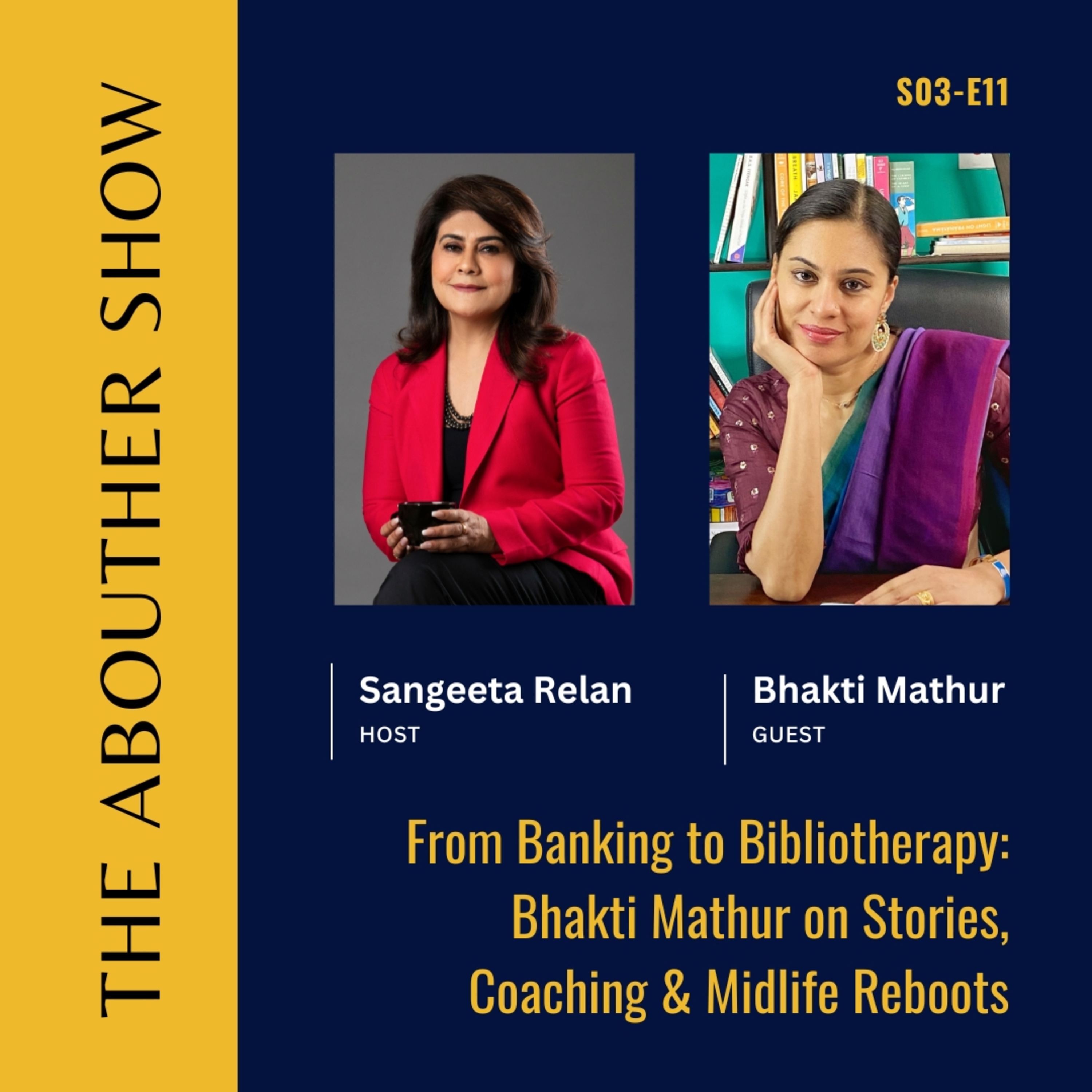 S3E115: From Banking to Bibliotherapy: Bhakti Mathur on Stories, Coaching & Midlife Reboots
