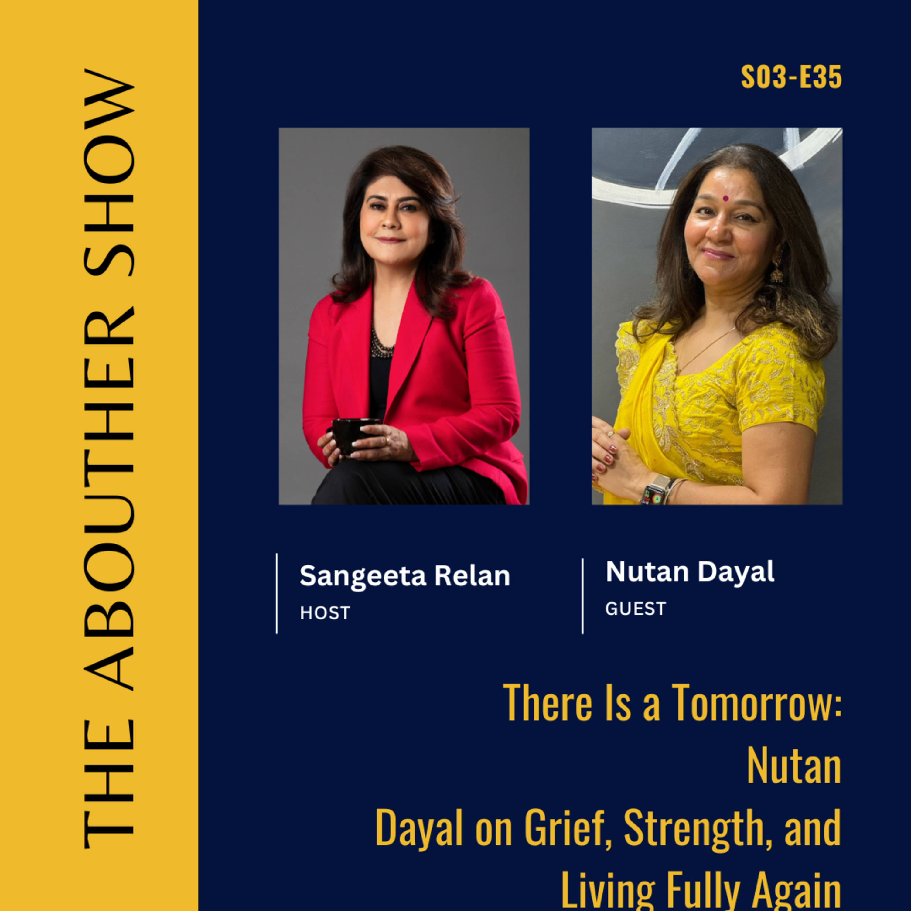 S3E139: There Is a Tomorrow: Nutan Dayal on Grief, Strength, and Living Fully Again