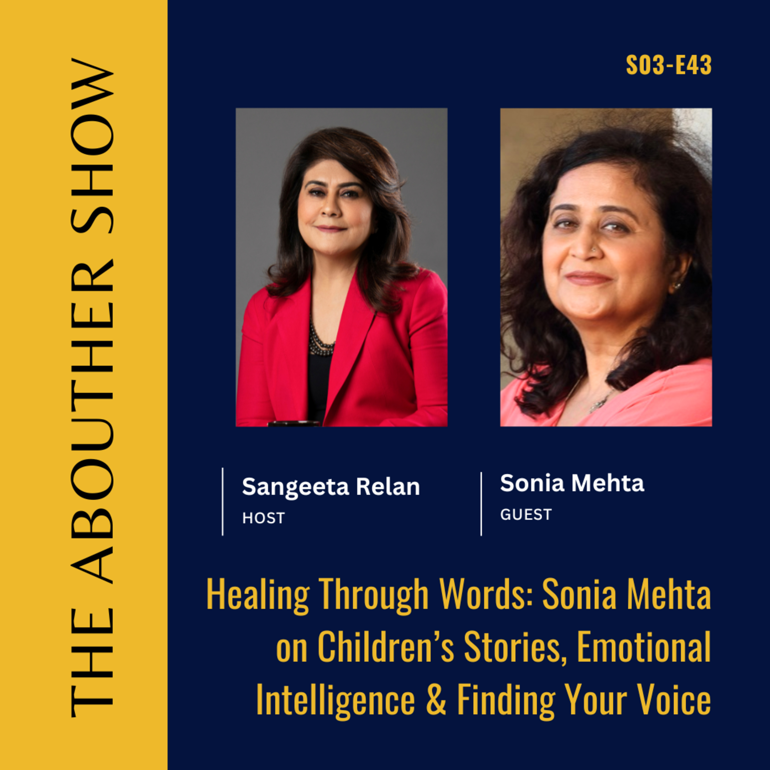 S3E147: Healing Through Words: Sonia Mehta on Children’s Stories, Emotional Intelligence & Finding Your Voice