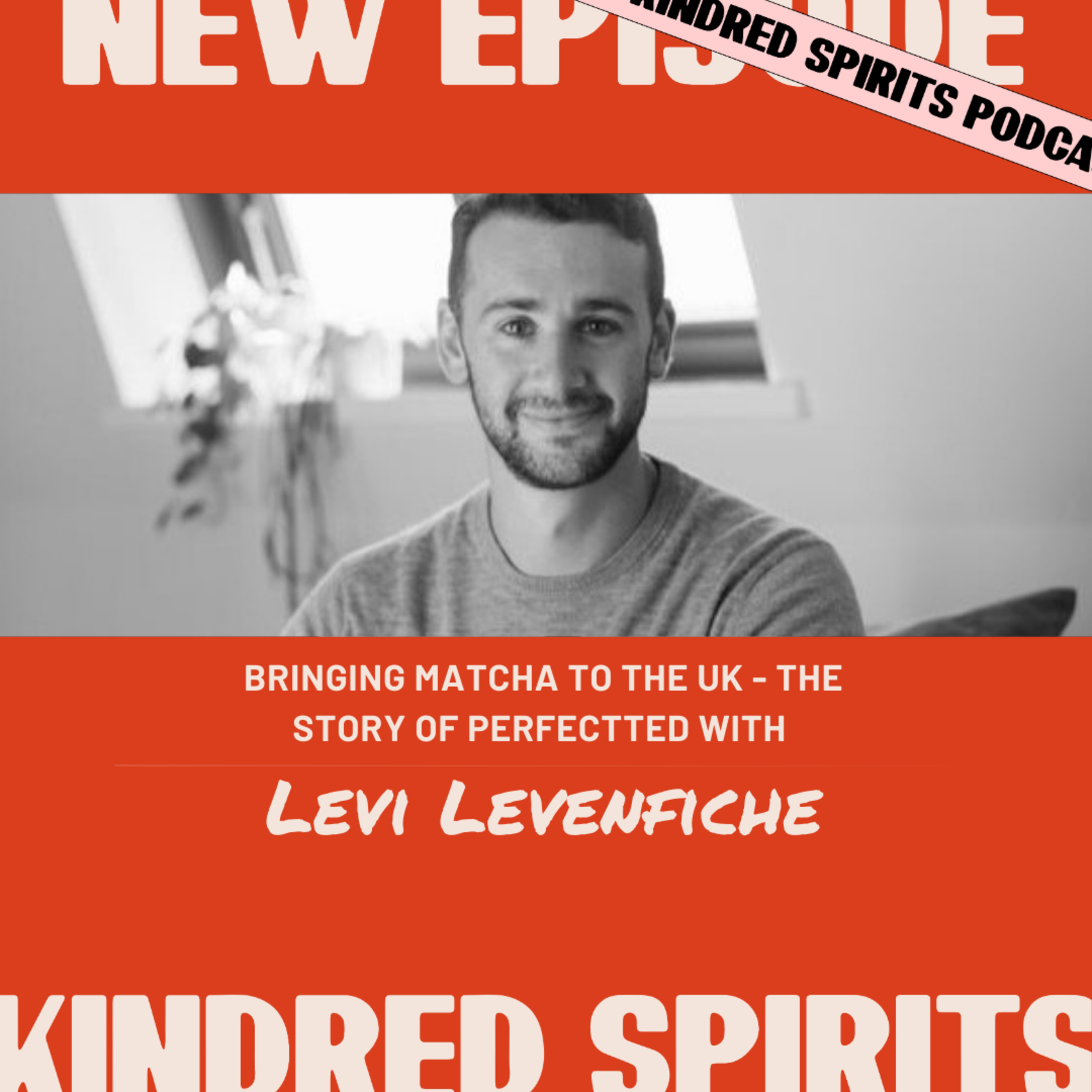 Bringing Matcha to the UK - the Story of PerfectTed with Levi Levenfiche episode artwork