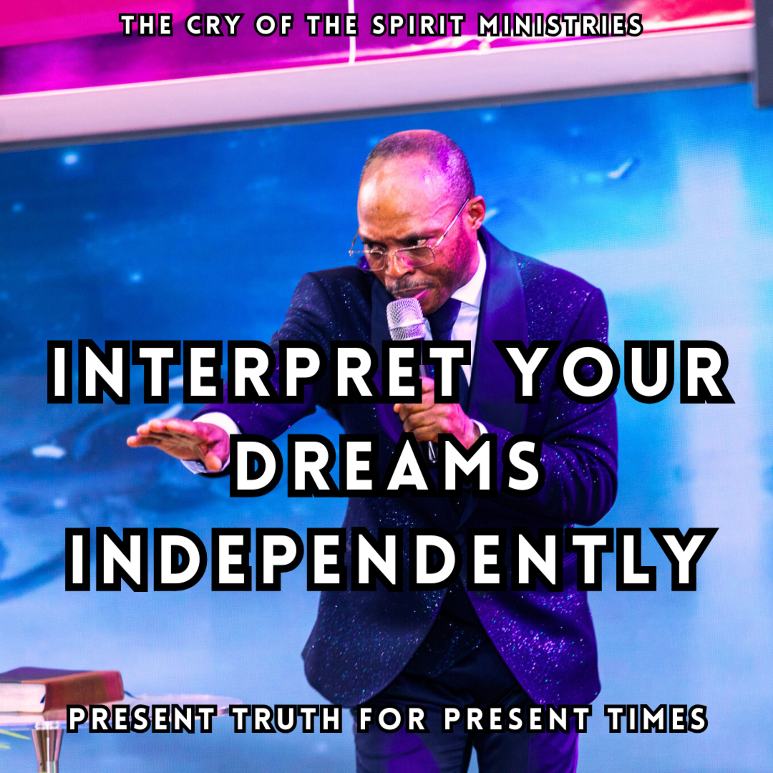 Present Truth For Present Times - Apostle Takim