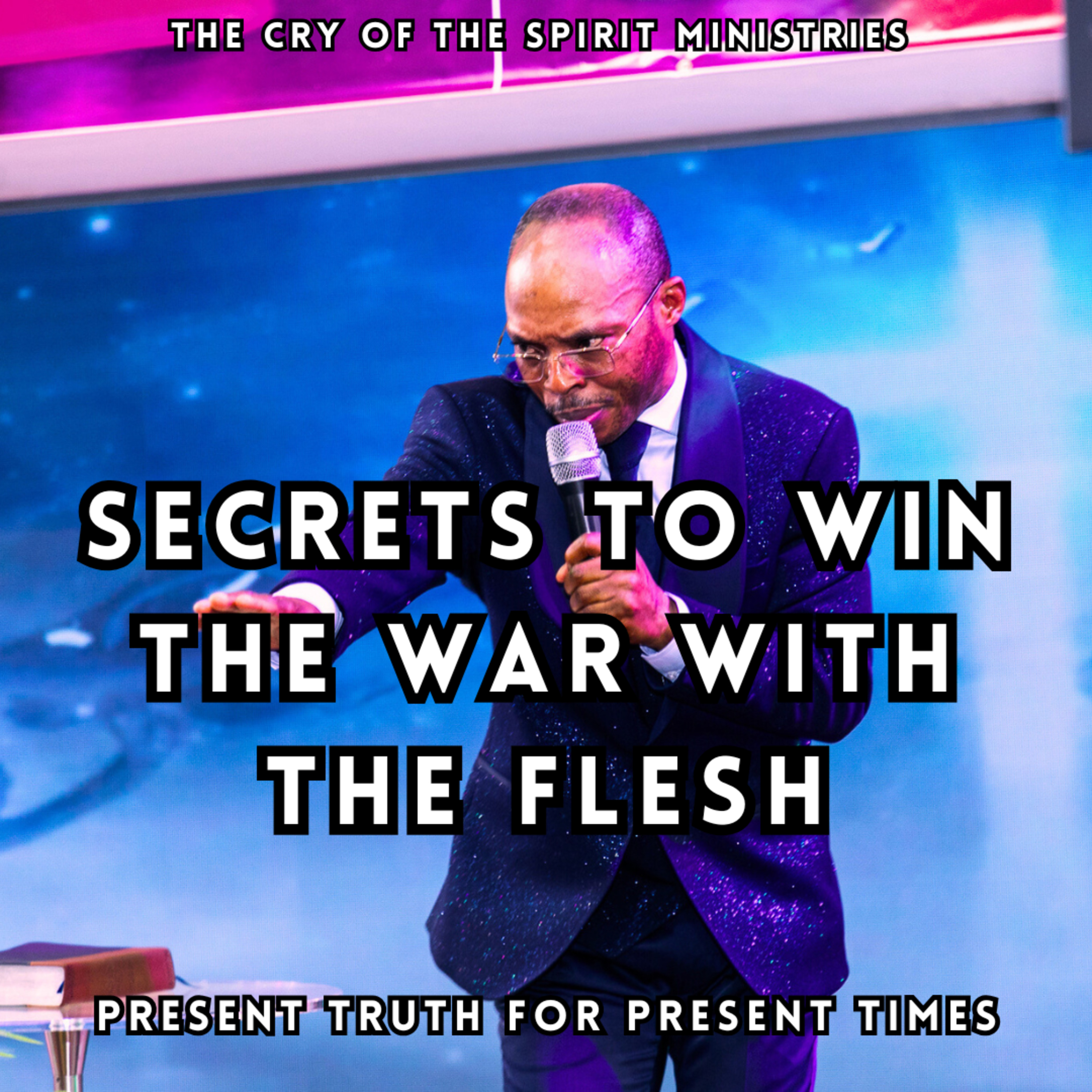 Present Truth For Present Times - Apostle Takim