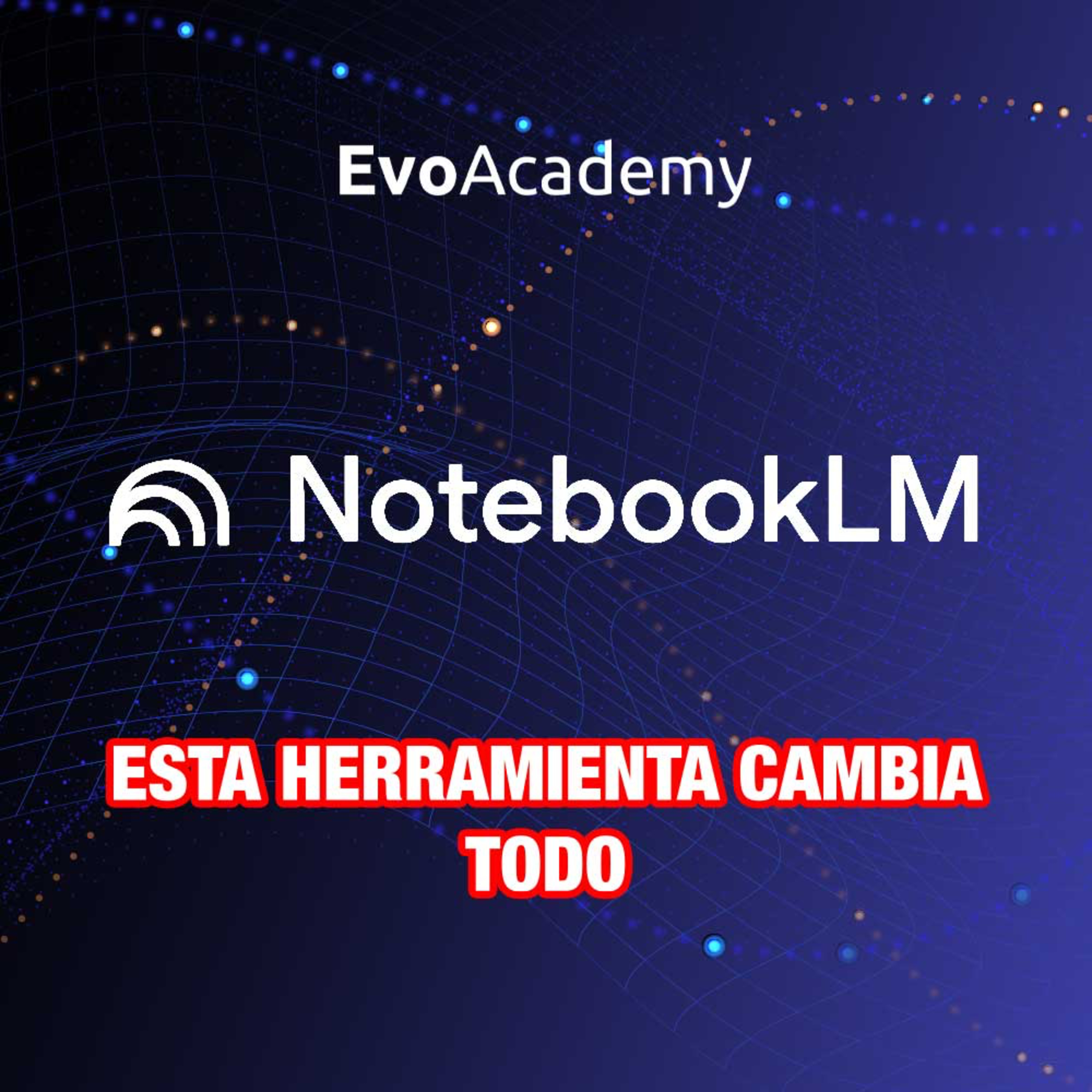 #122 Notebook LM Explicado: la IA de Google para Resumir y Analizar Archivos