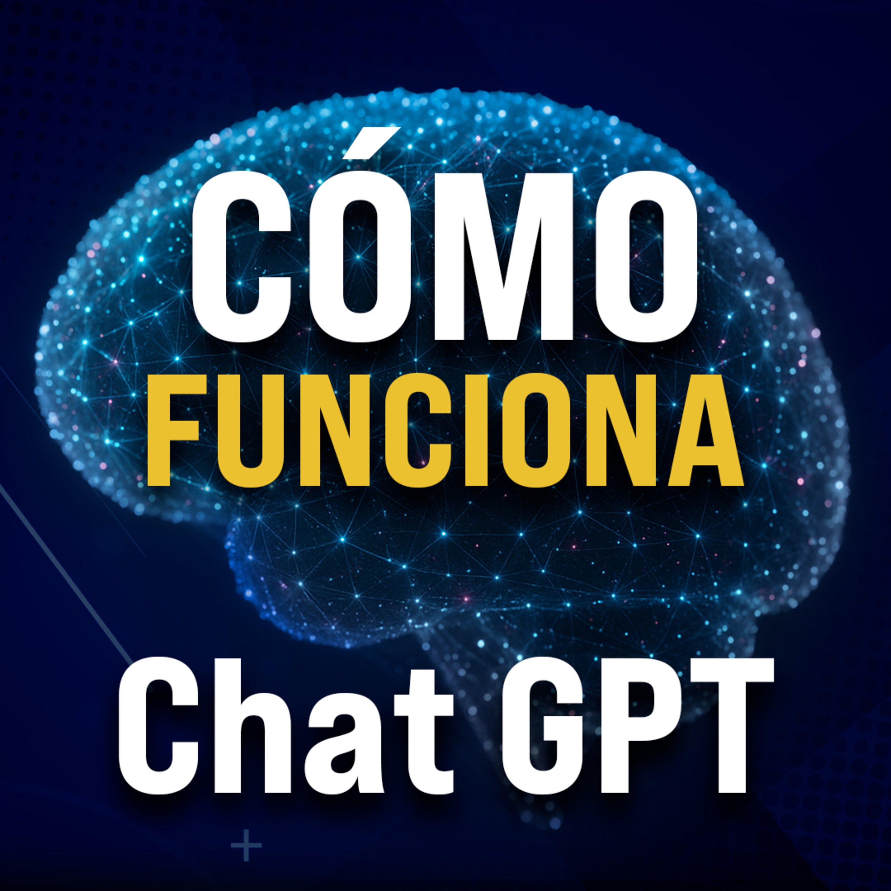 #132 Cómo realmente funciona ChatGPT: la guía definitiva🧩