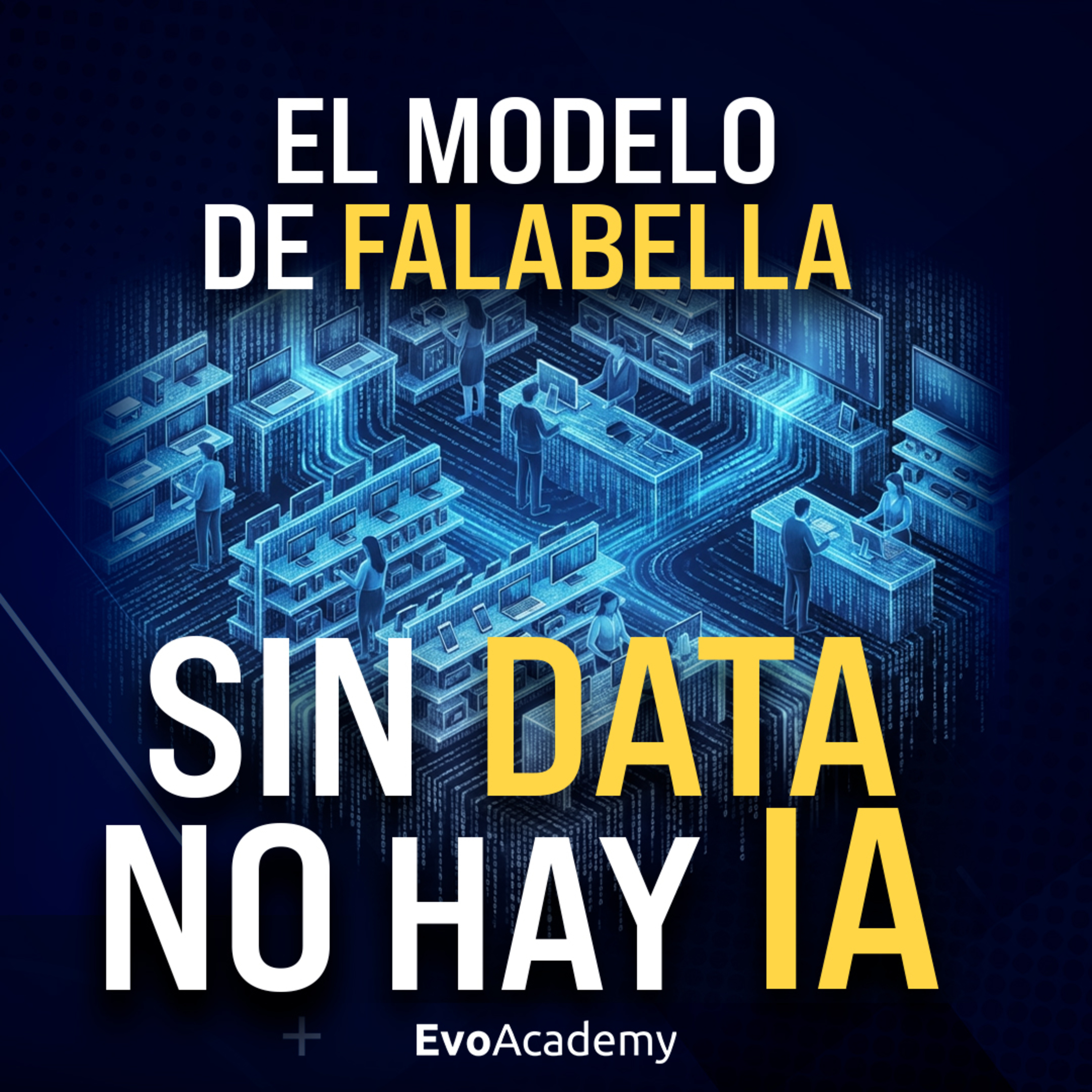 #140 Falabella y la verdad sobre la IA: cómo escalar decisiones con data
