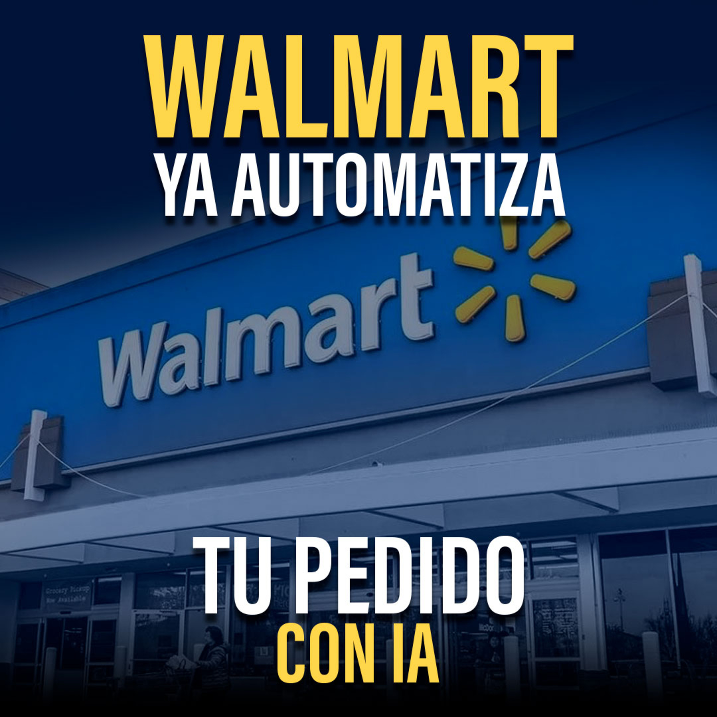 #151 Cómo Walmart usa IA para predecir compras y automatizar el retail