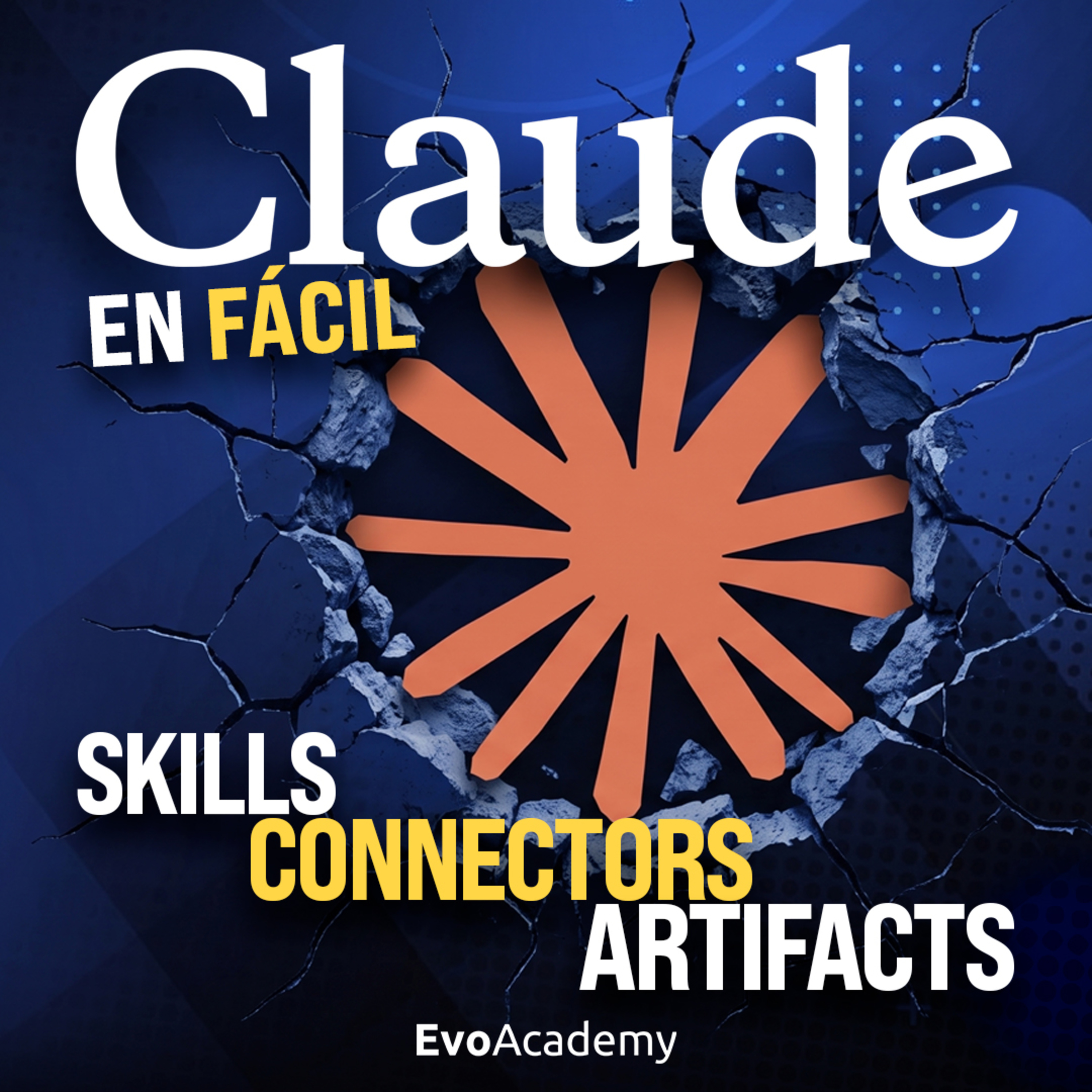 #161 CLAUDE en FÁCIL | Lo que debes saber de la herramienta IA del momento: Artifacts, Skills y Connector