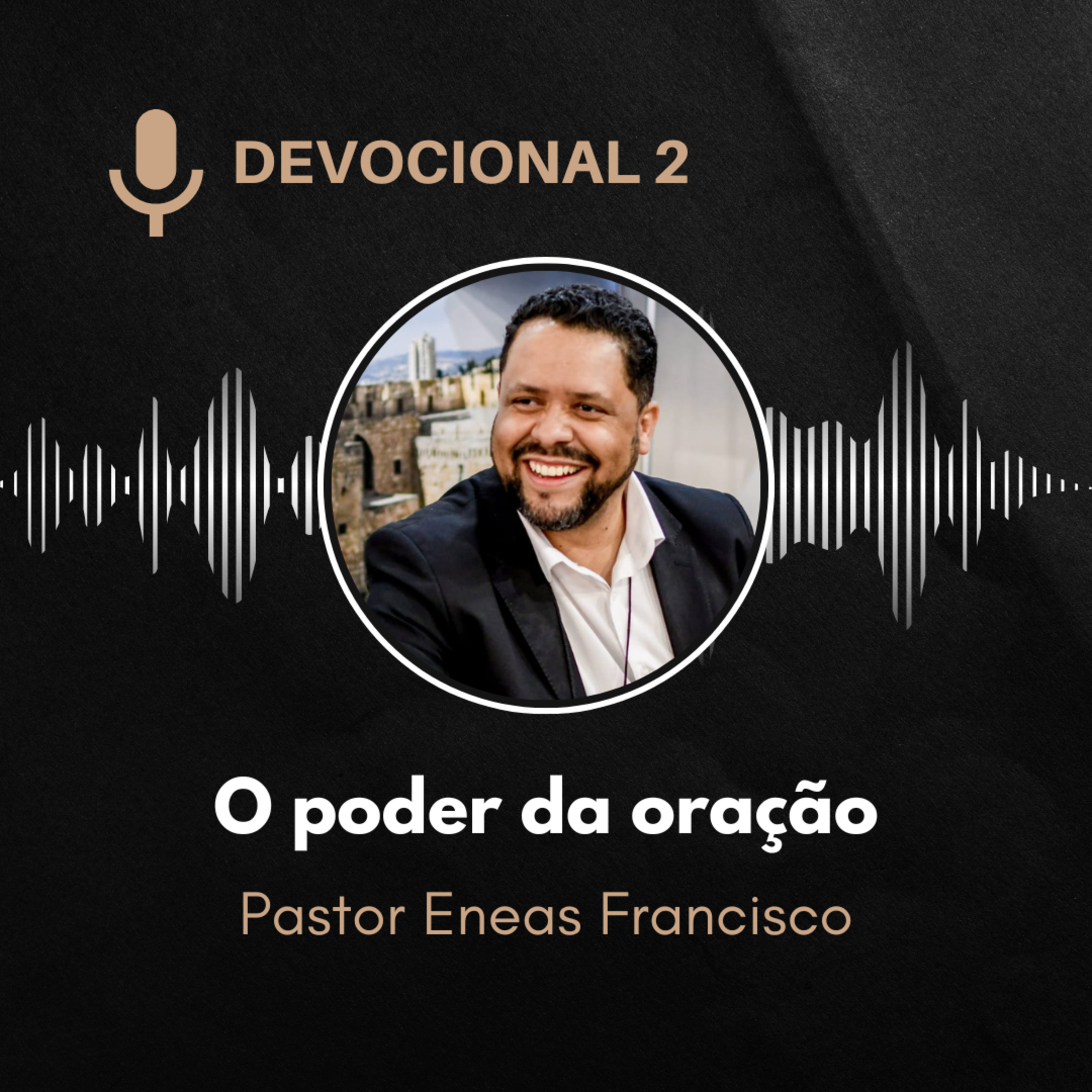 Devocional 2 - O poder da oração