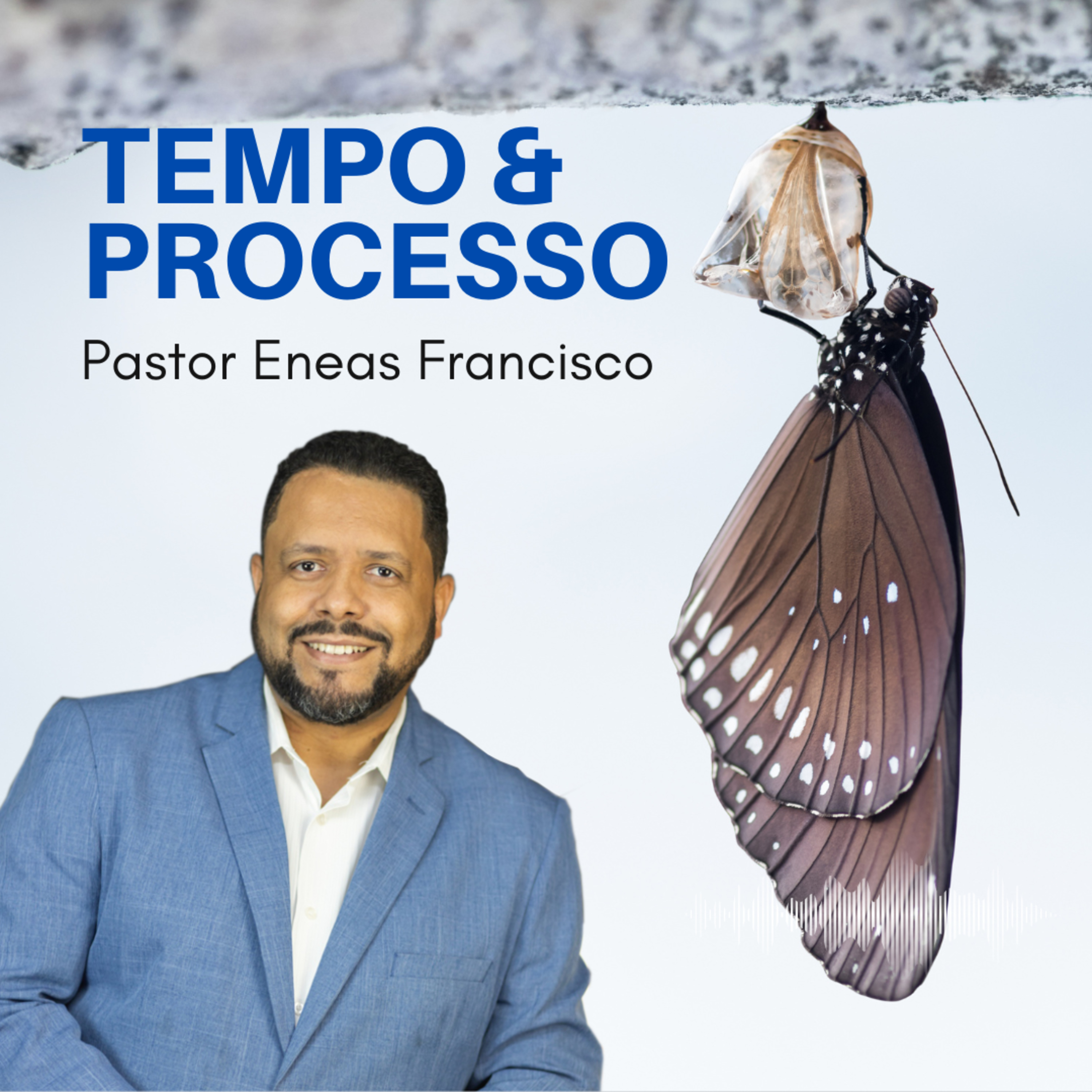 Pregação #002 - Tempo e processo