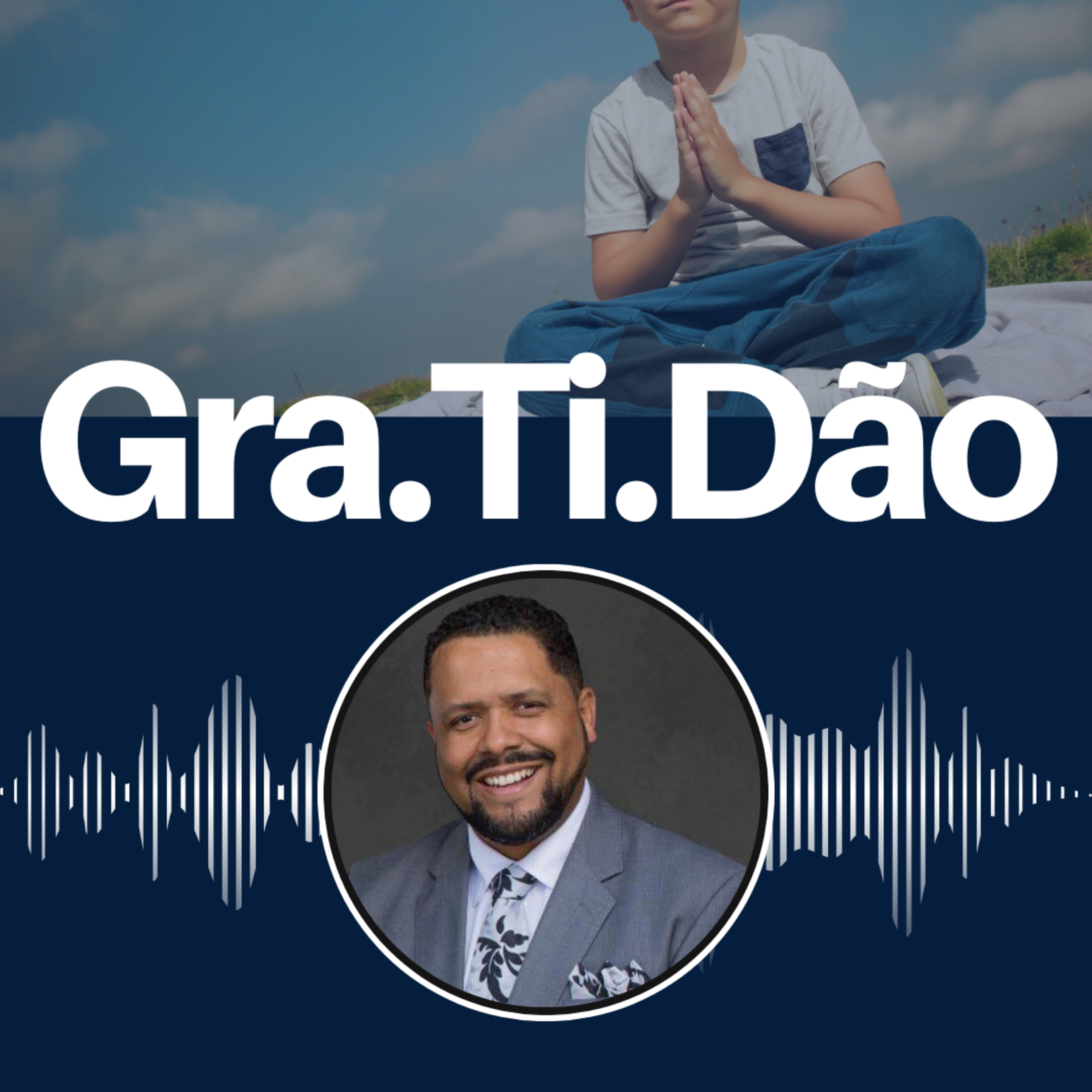 Pregação #005 - Gratidão