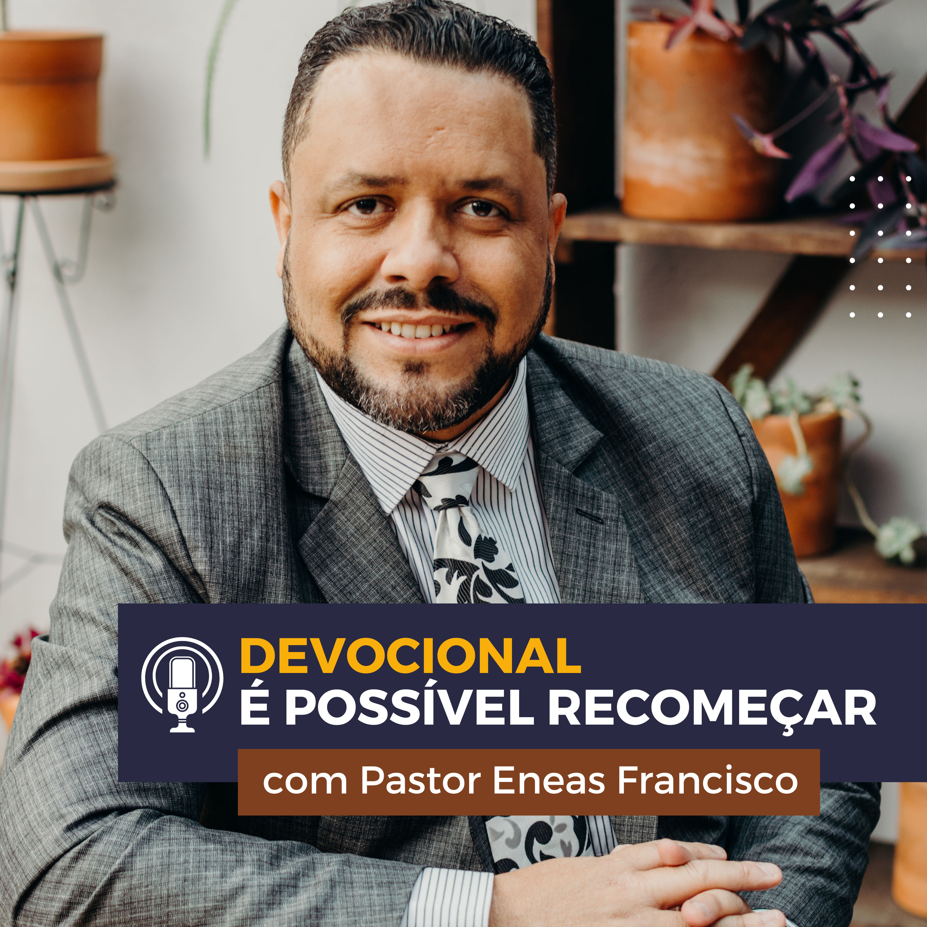 Devocional 5 - É possível recomeçar