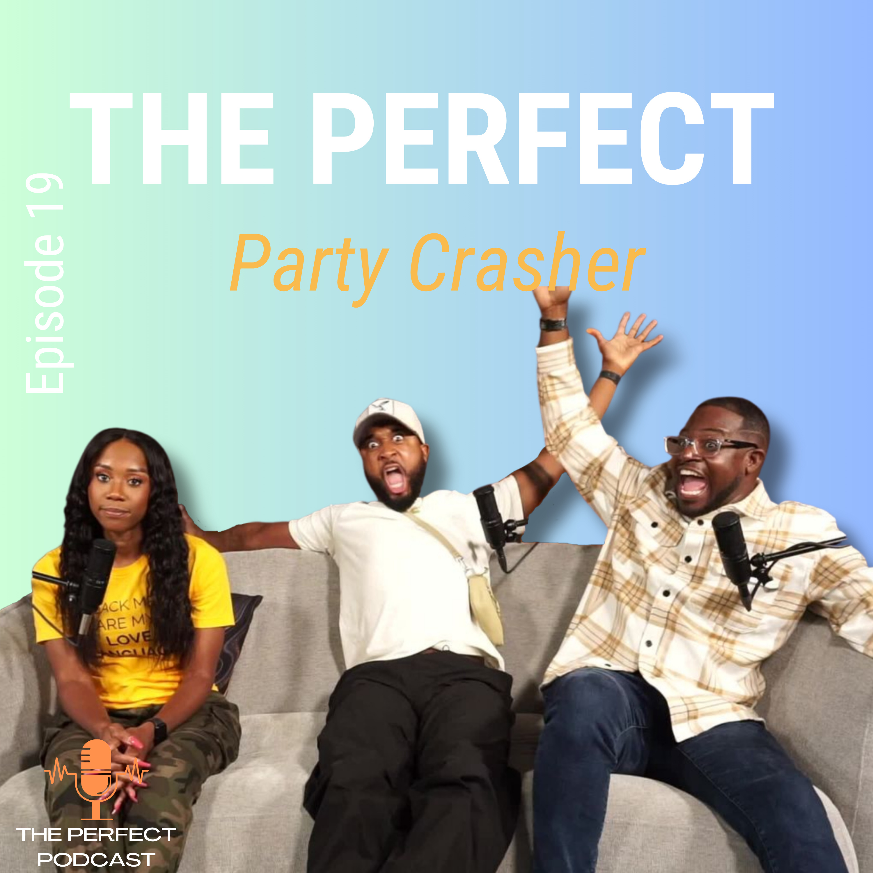 The Perfect Podcast