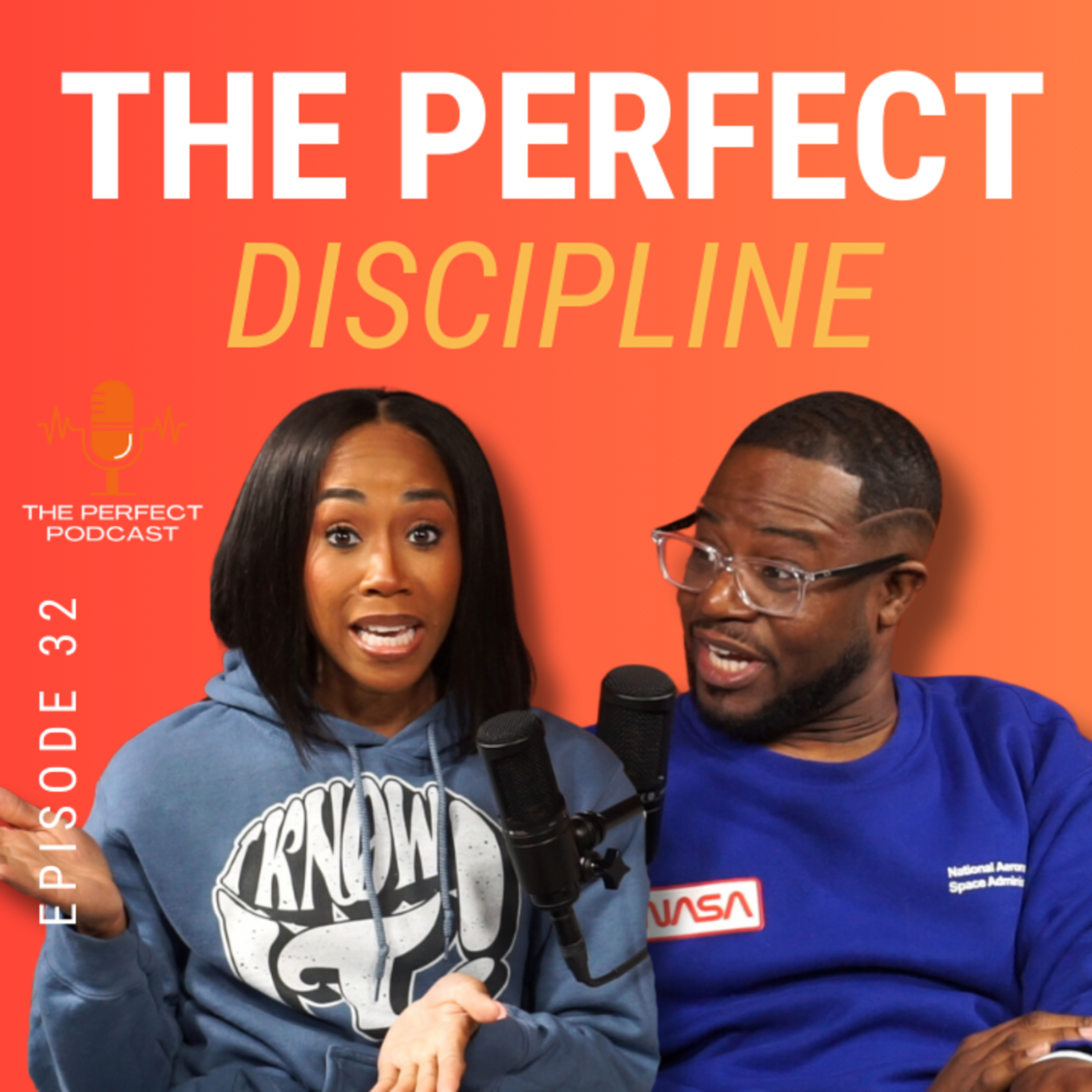 The Perfect Podcast Ep. 32- The Perfect Discipline episode artwork