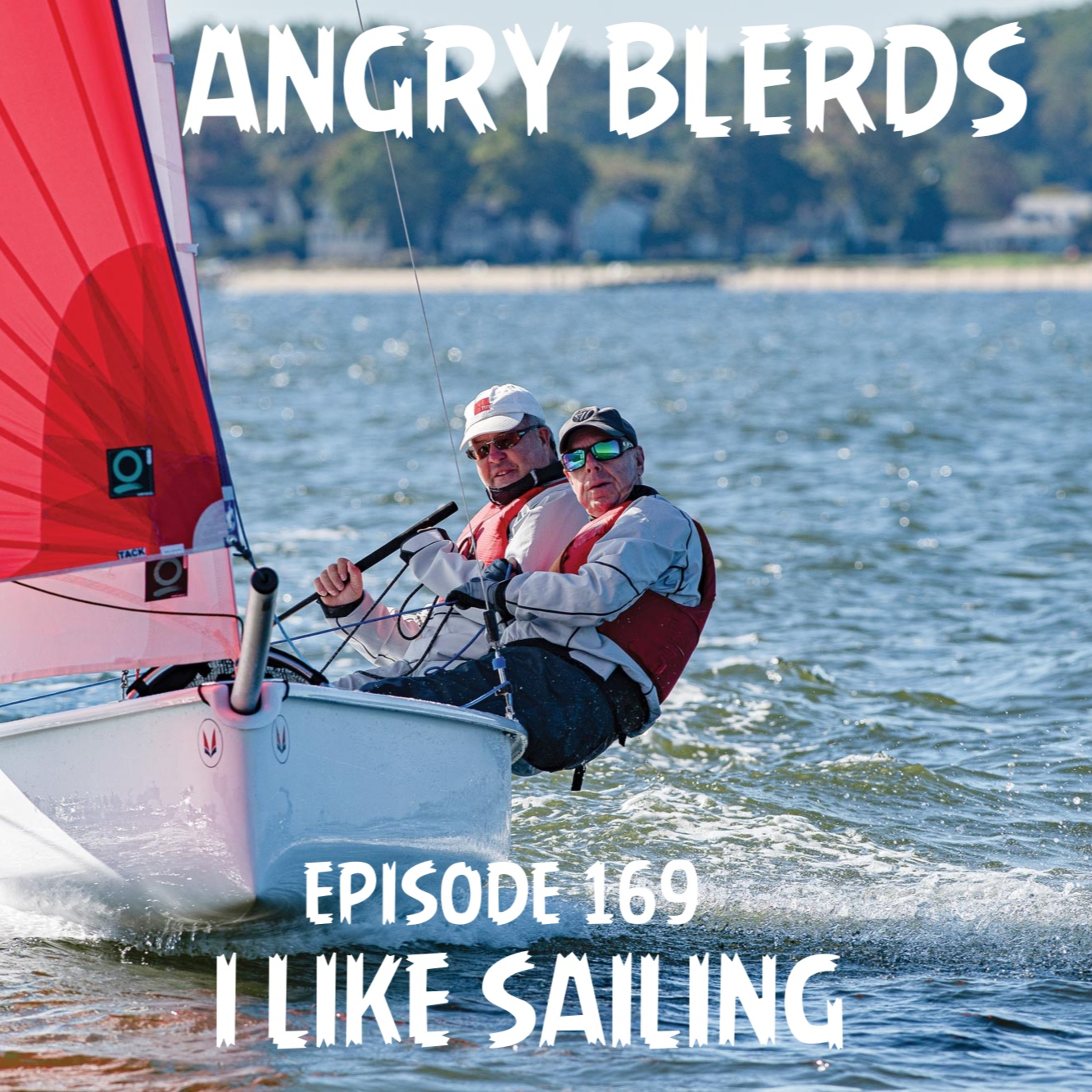Episode 169: I Like Sailing episode artwork