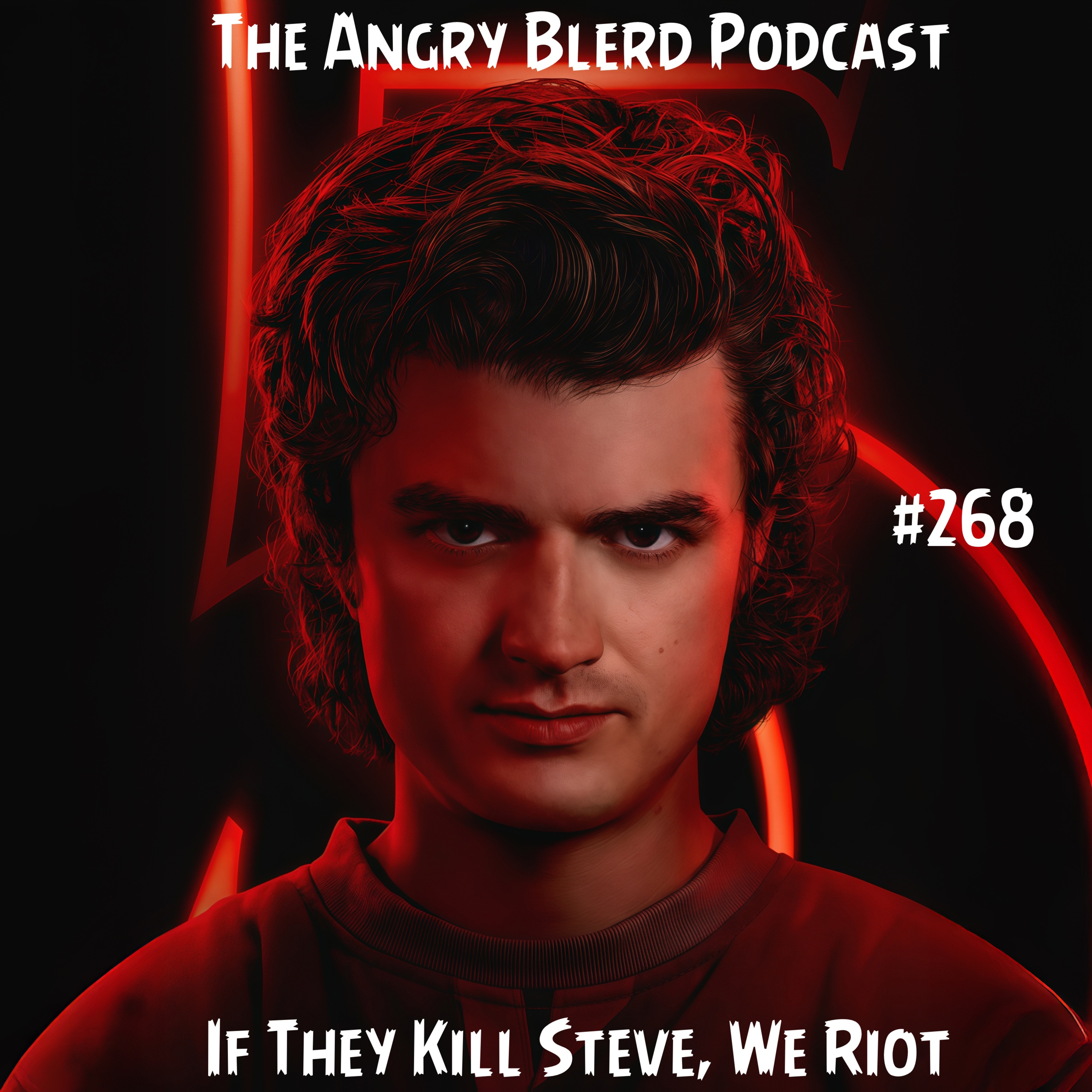 If They Kill Steve, We Riot episode artwork