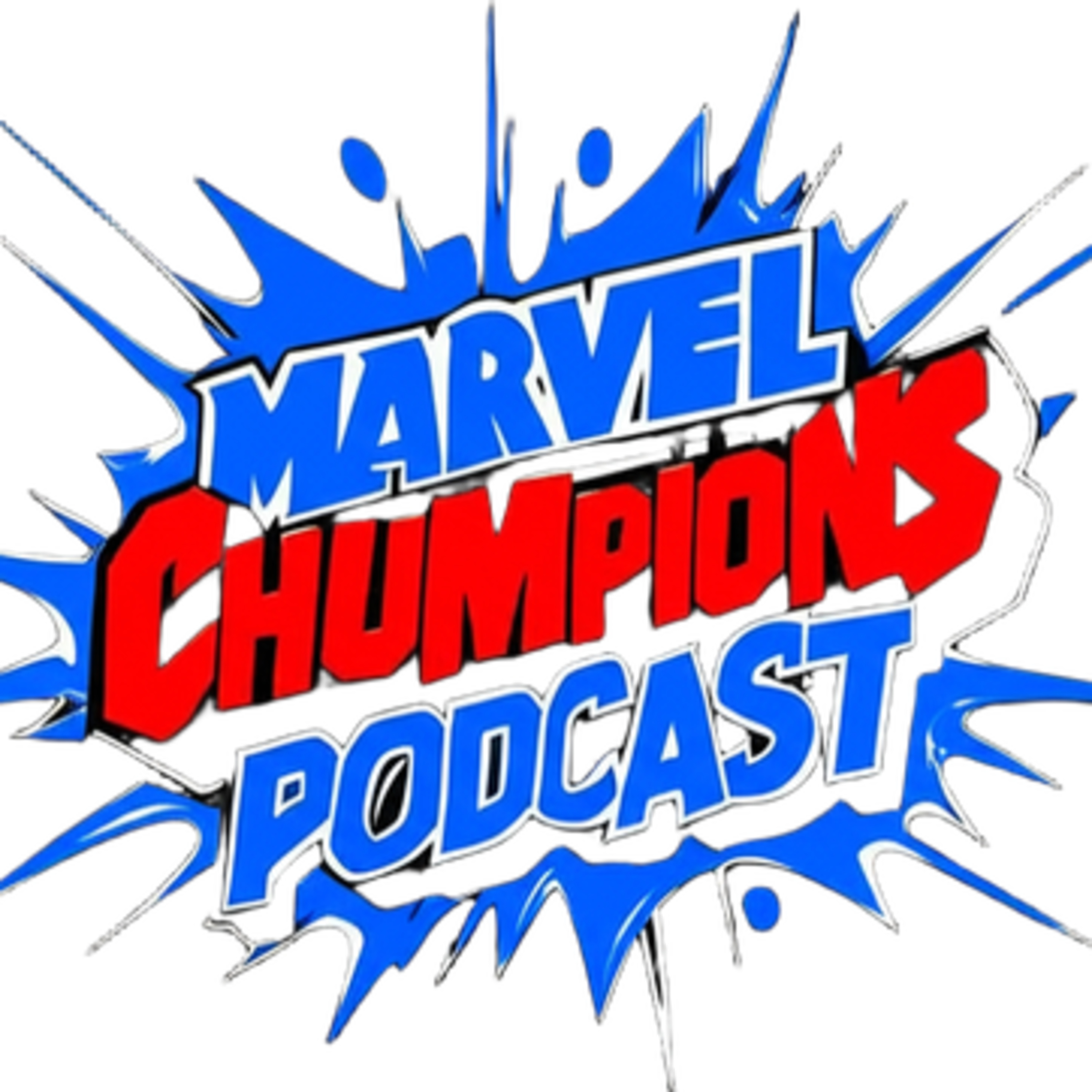 Marvel Chumpions Podcast - A Marvel Champions Podcast