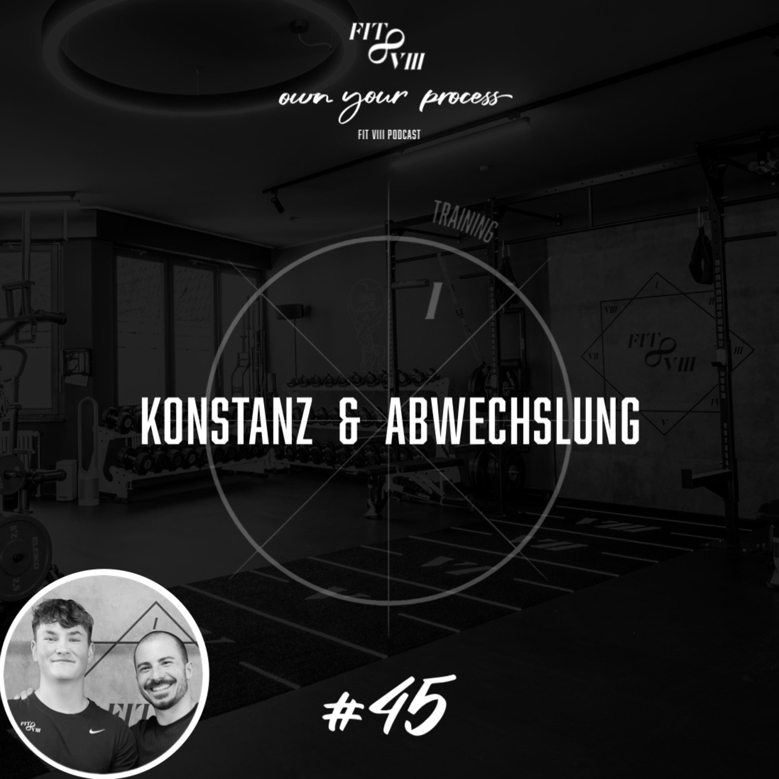 own your process (FIT VIII Podcast)