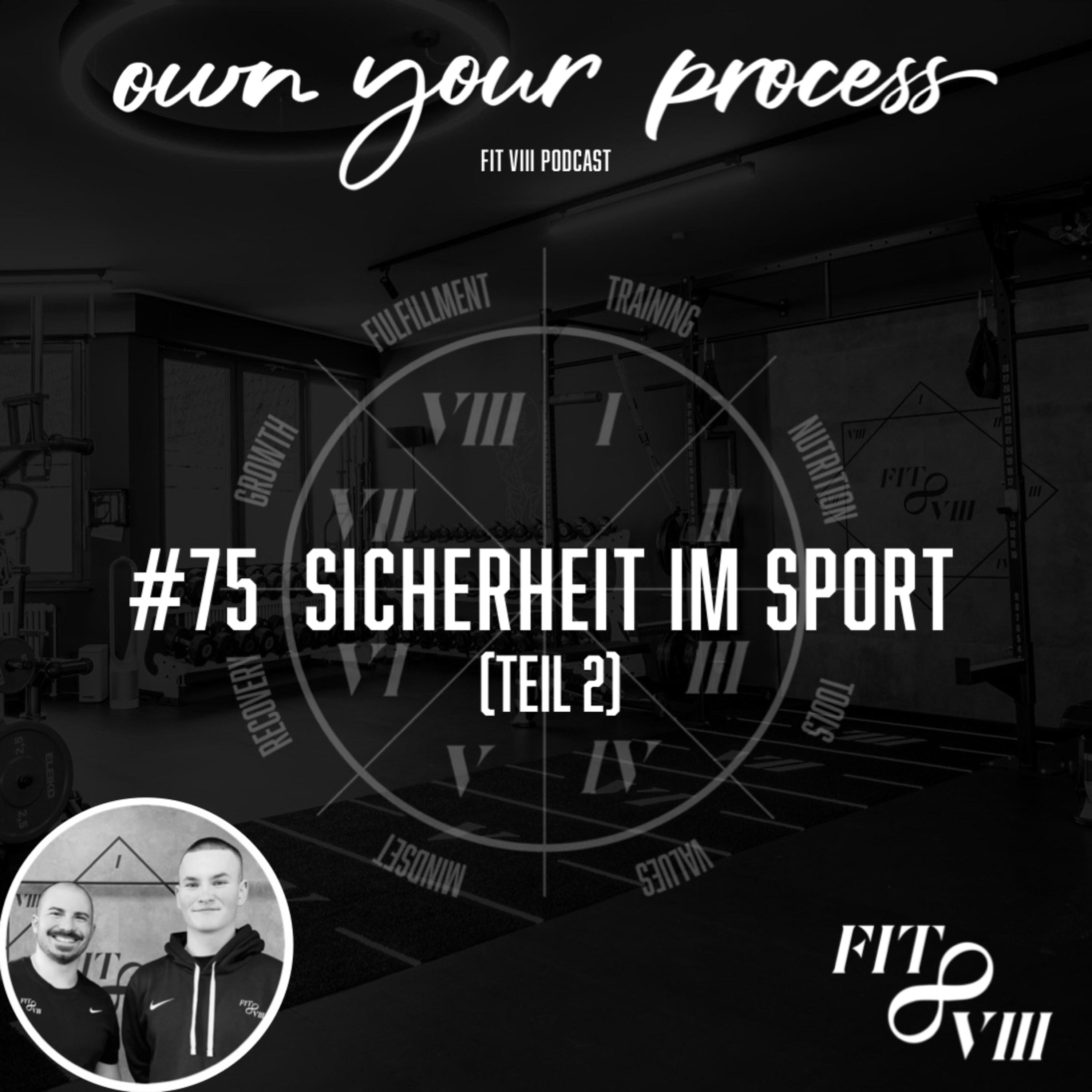 own your process (FIT VIII Podcast)