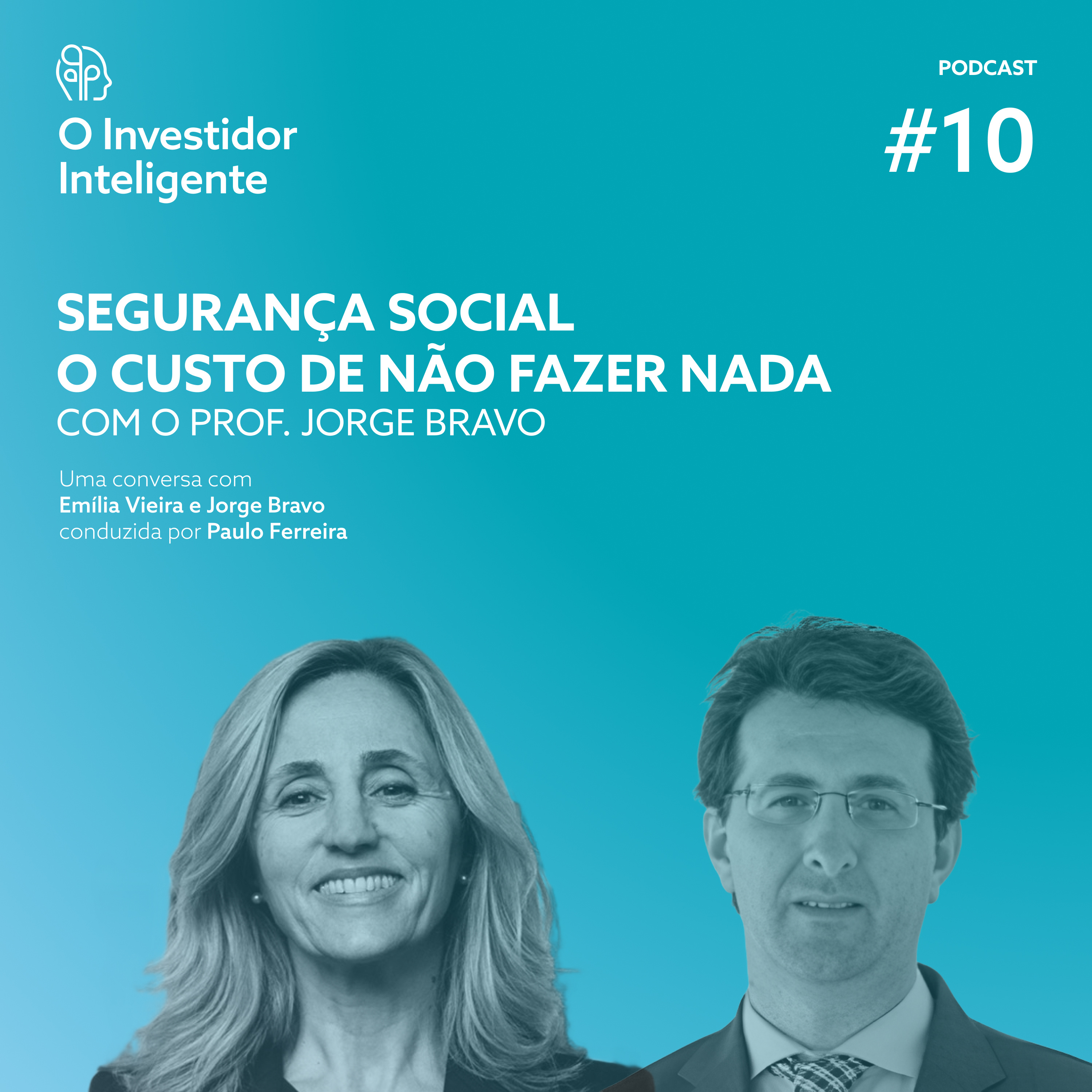T5#10. Segurança Social - O custo de não fazer nada, com o Prof. Jorge Bravo