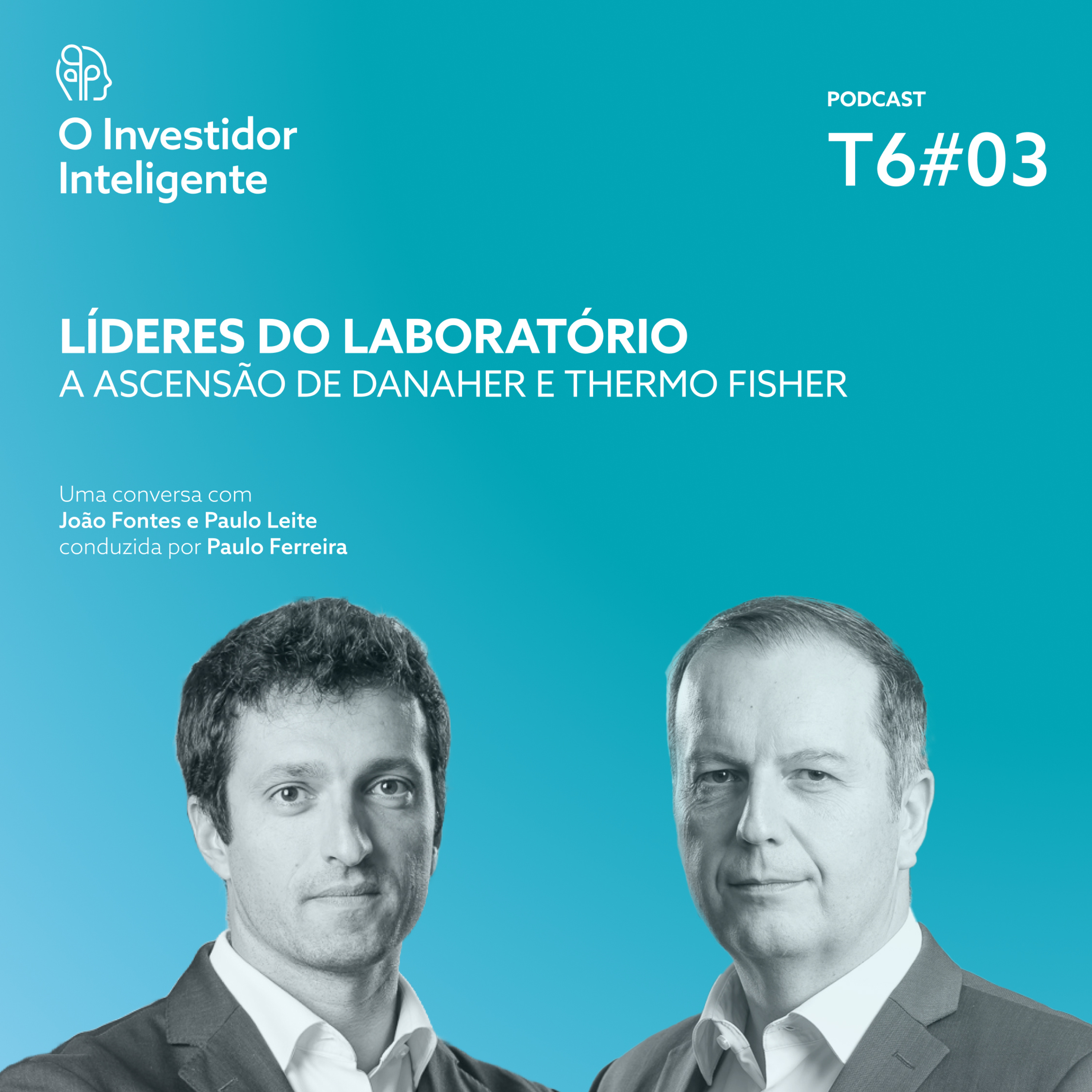 T6#03. Líderes do Laboratório: A ascensão de Danaher e Thermo Fisher