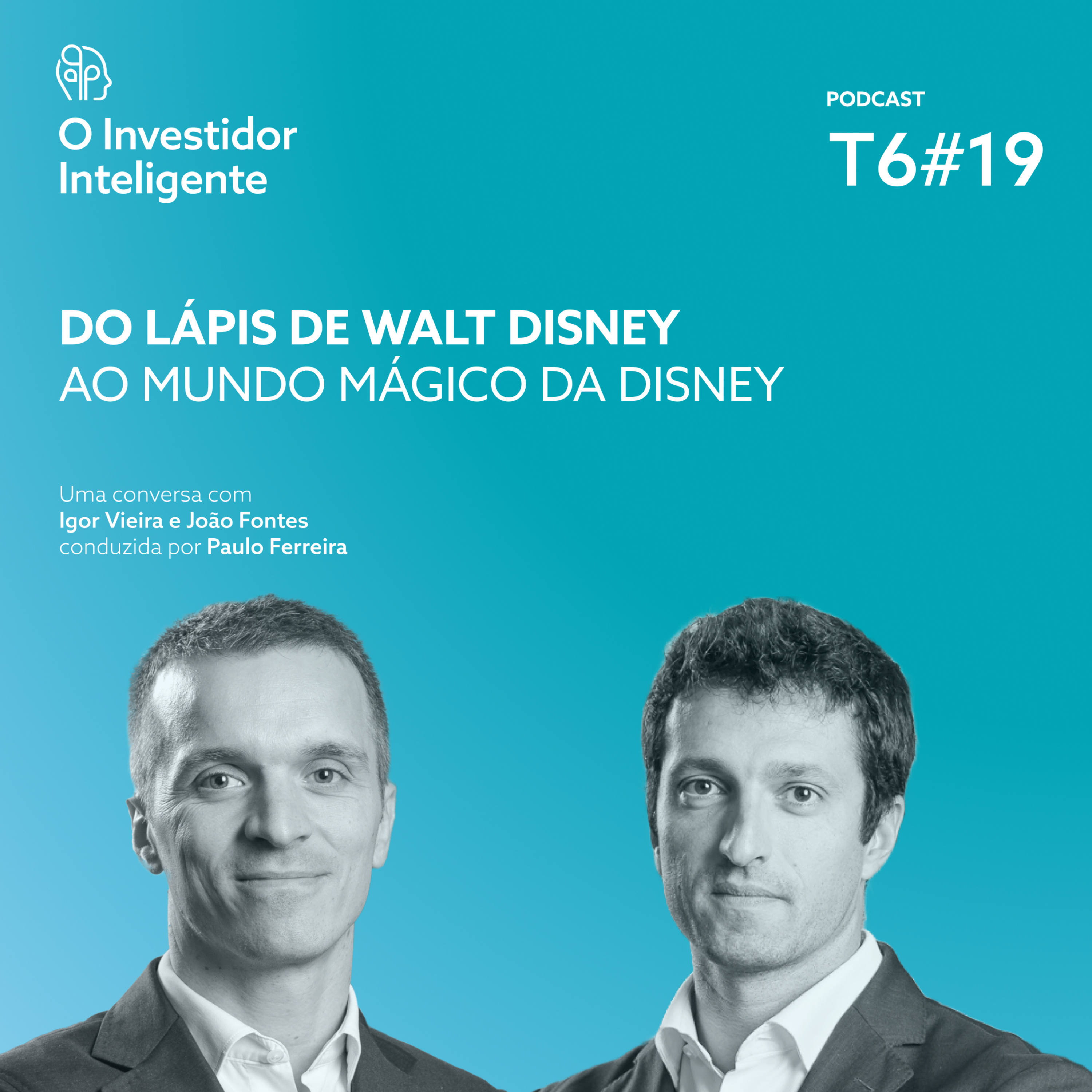 T6#19. Do Lápis de Walt ao Mundo Mágico da Disney