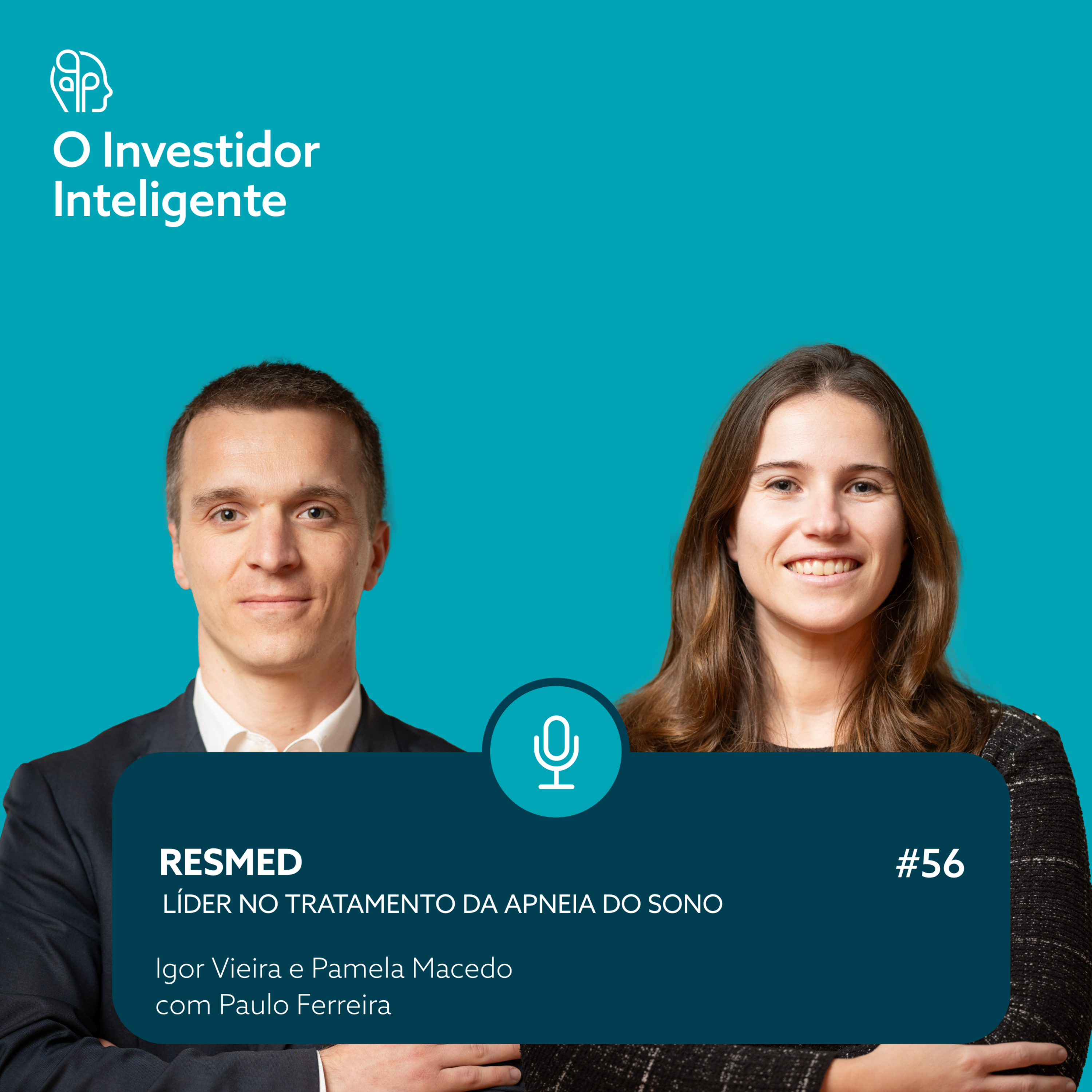 #56: ResMed: Líder no Tratamento da Apneia do Sono