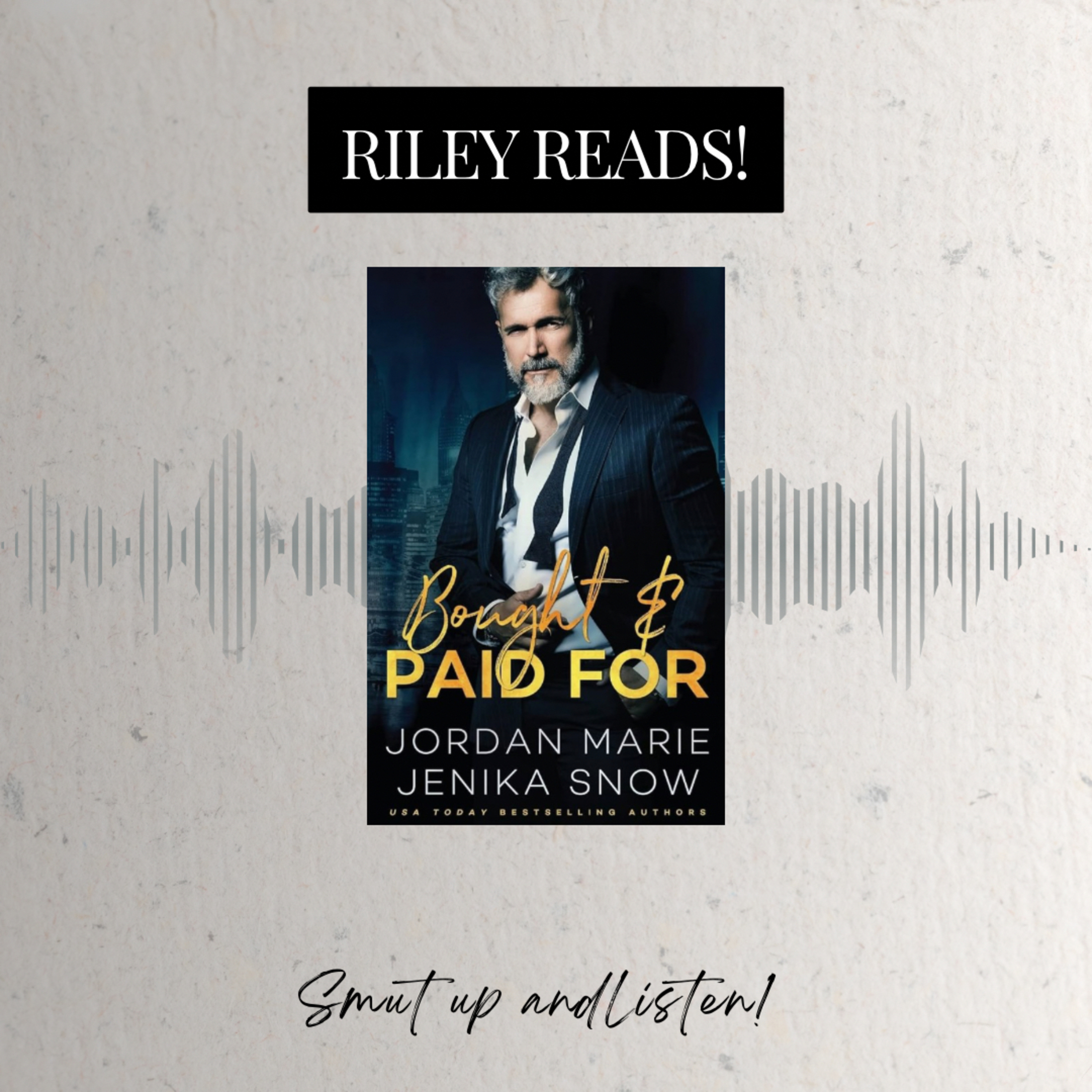 RILEY READS: Bought and Paid For by Jenika Snow and Jordan Marie