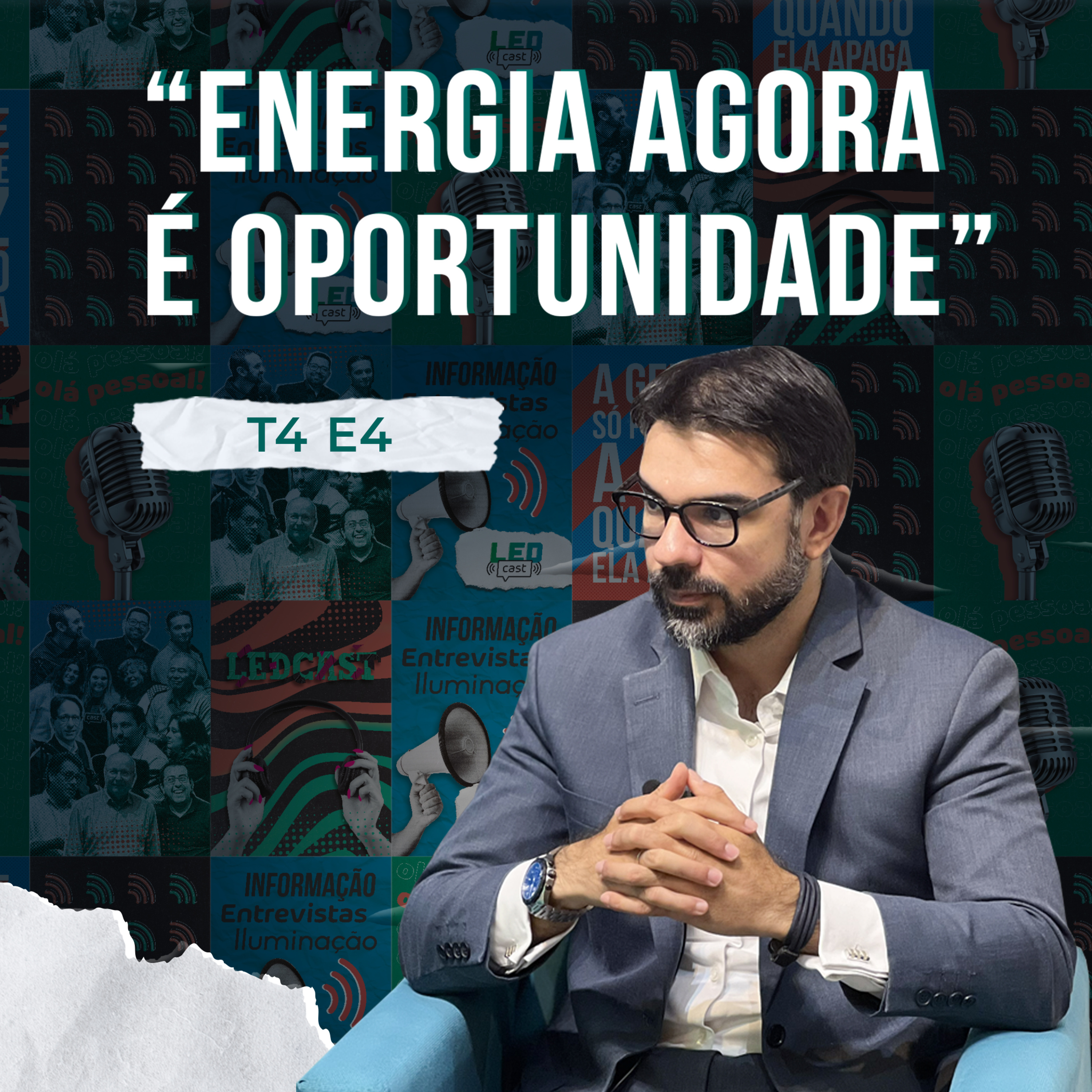 O que esperar da Energia no Brasil até 2030? | LEDCAST com Bernardo Marangon | T4 E4 episode artwork