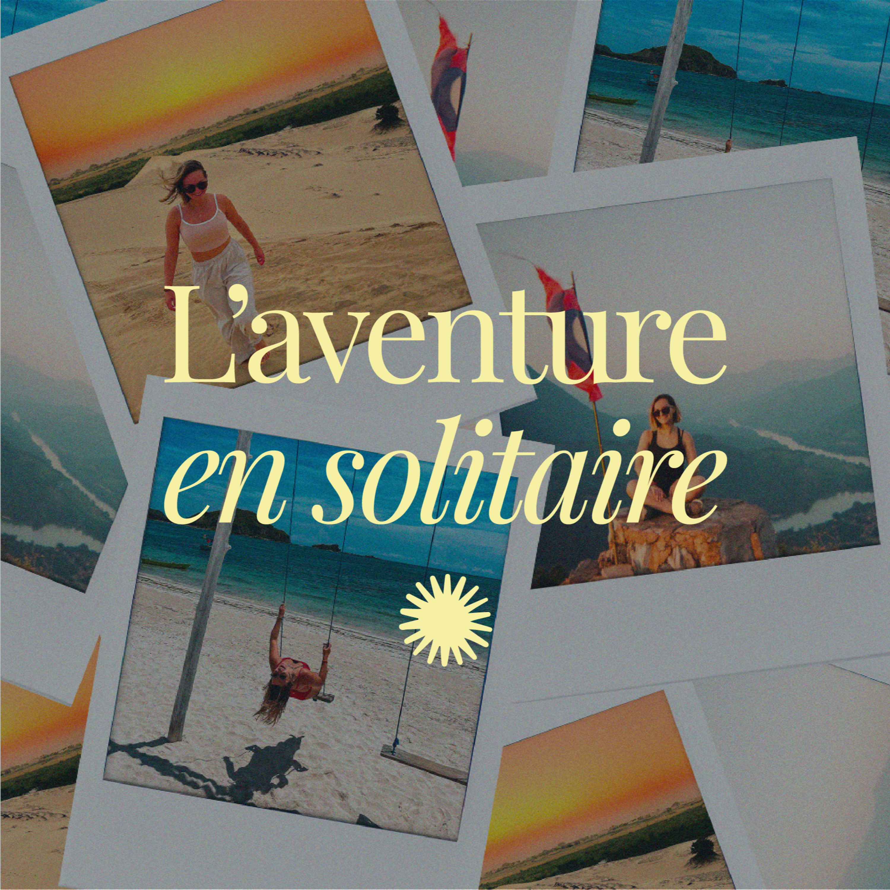 L\'aventure en solitaire