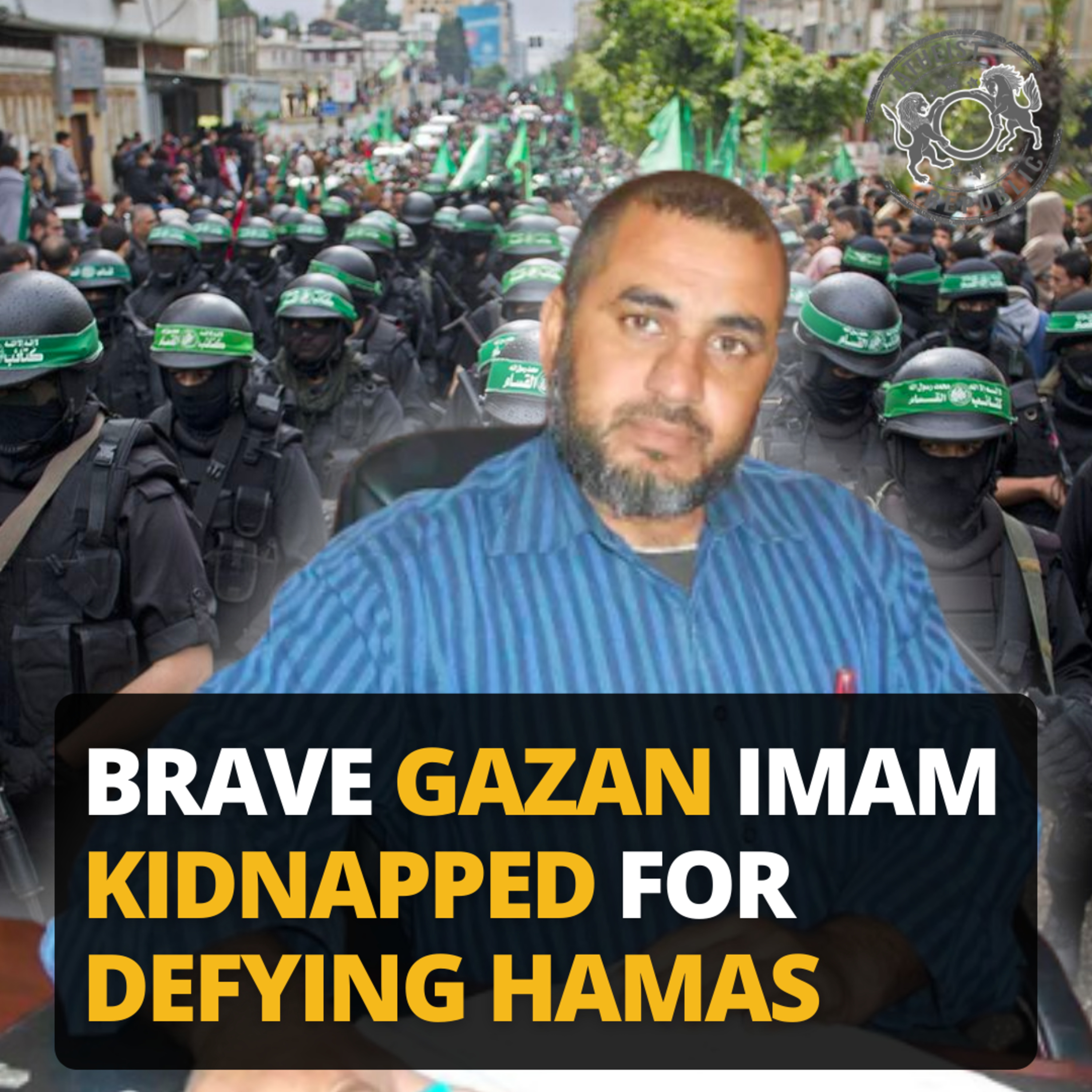 Brave Gazan Imam Kidnapped for Defying Hamas