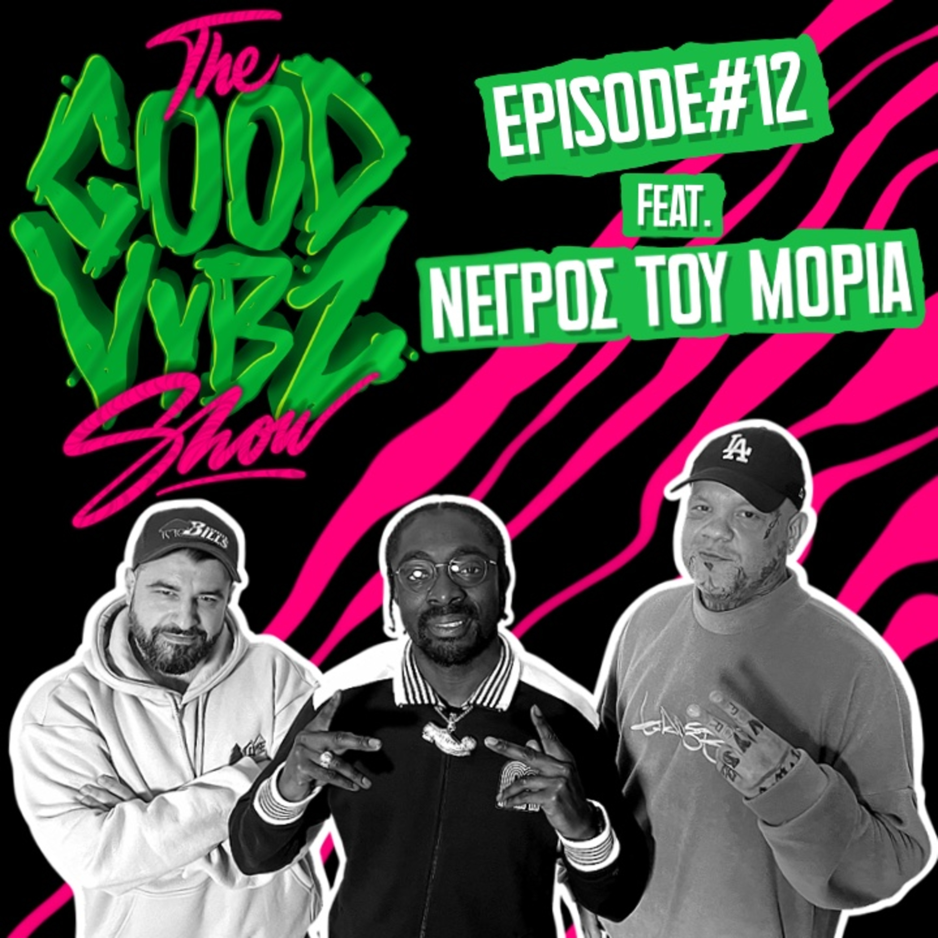 THE GOOD VYBZ SHOW
