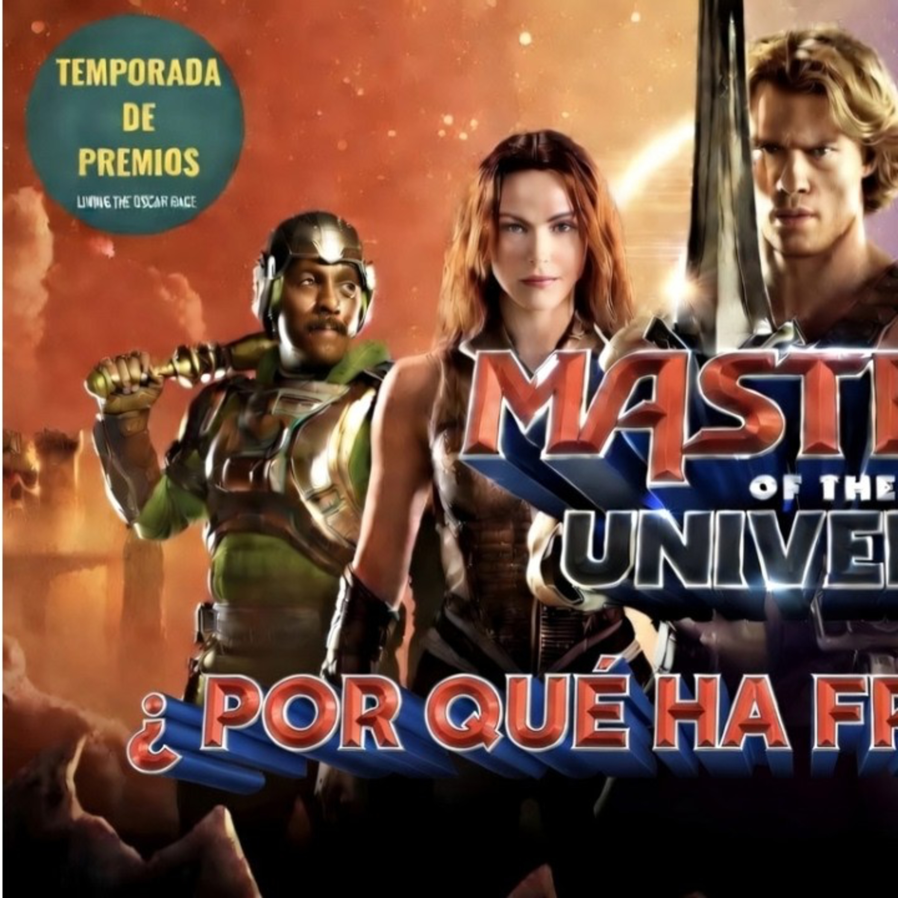 HE MAN Y LOS MASTERS DEL UNIVERSO CRÍTICA CON SPOILERS AVISADOS con SERG de @androidesymazmorras episode artwork