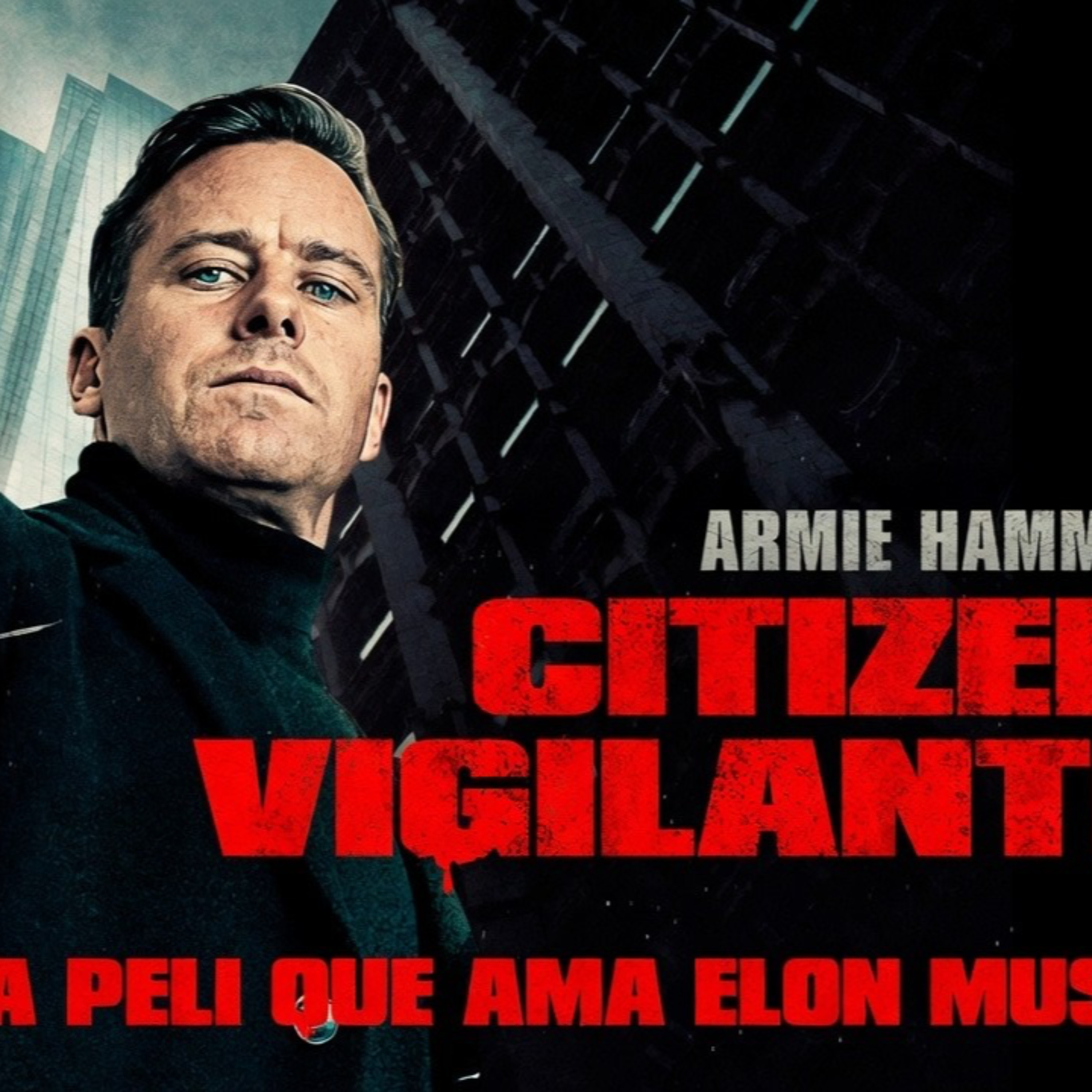 CITIZEN VIGILANTE CRÍTICA ★★ episode artwork