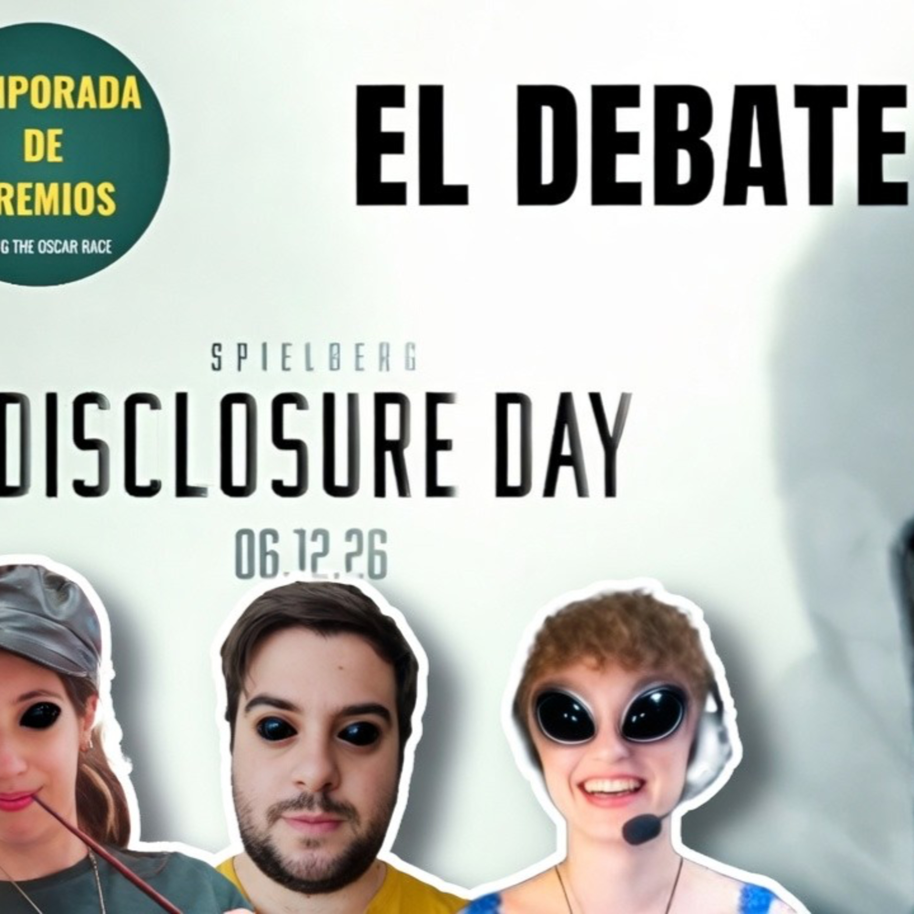 EL DÍA DE LA REVELACIÓN - DISCLOSURE DAY - DEBATE - ANÁLISIS episode artwork