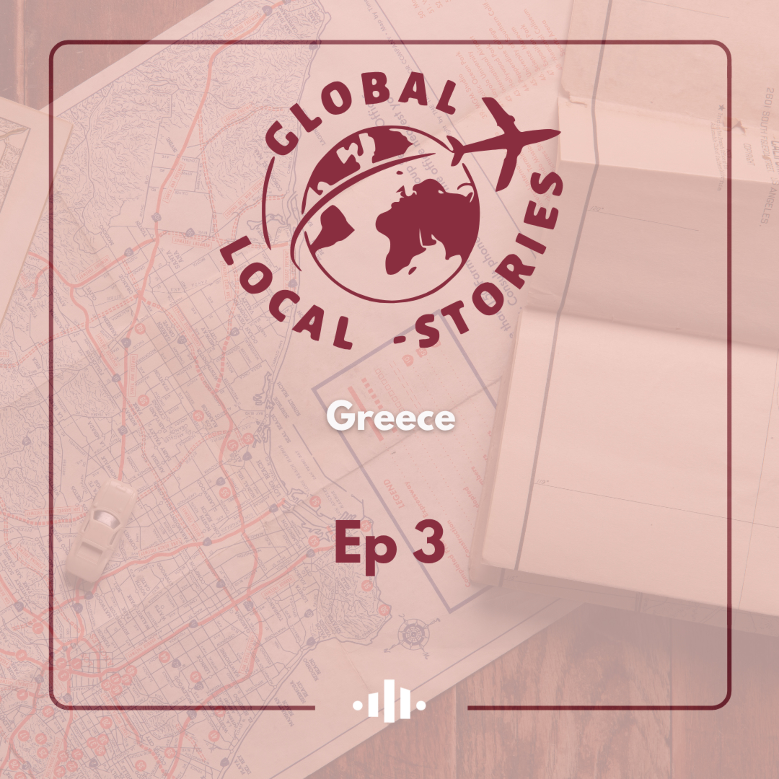 Global Local Stories | Ep. 3 - Greece episode artwork