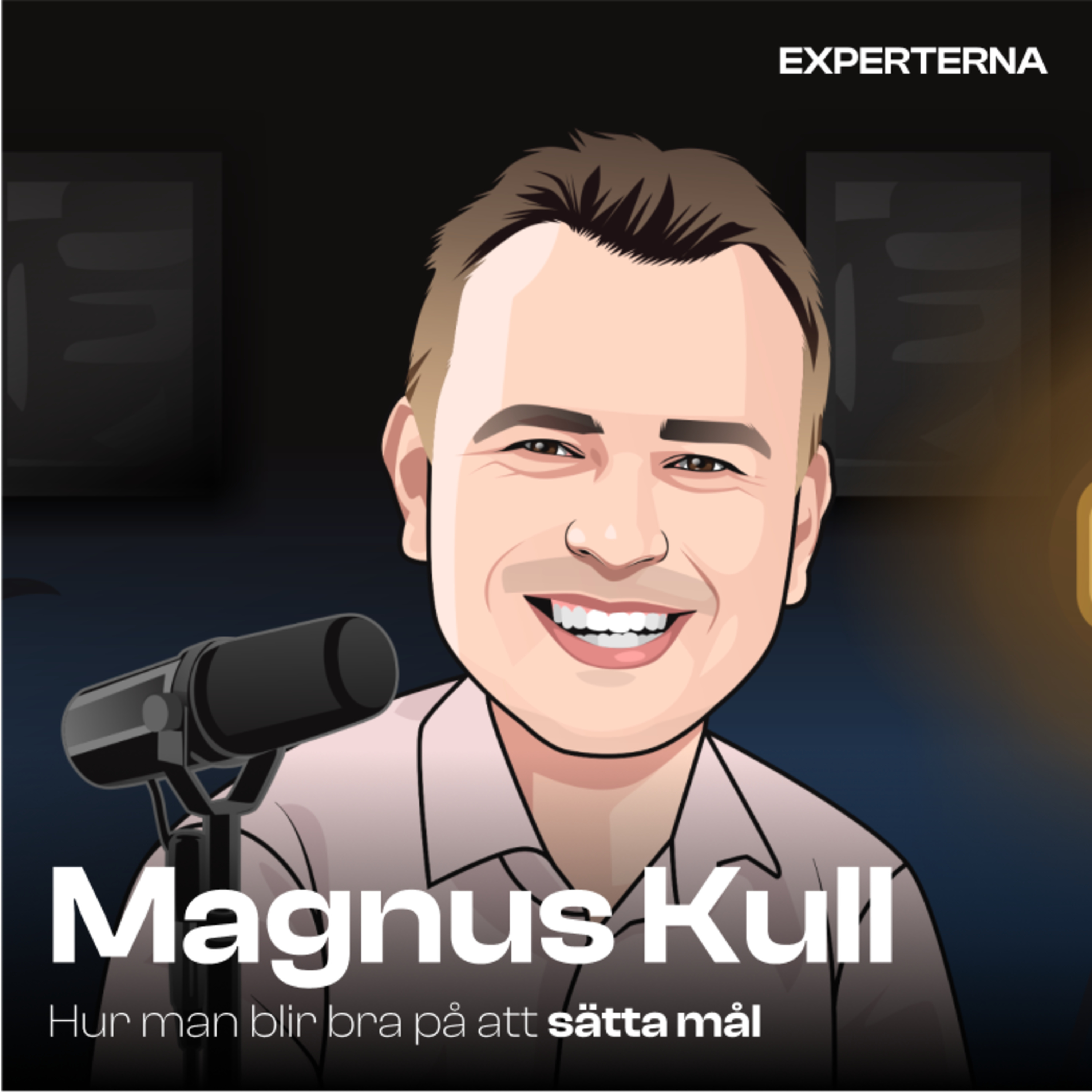 #7 Hur man blir bra på att sätta mål med Magnus Kull episode artwork