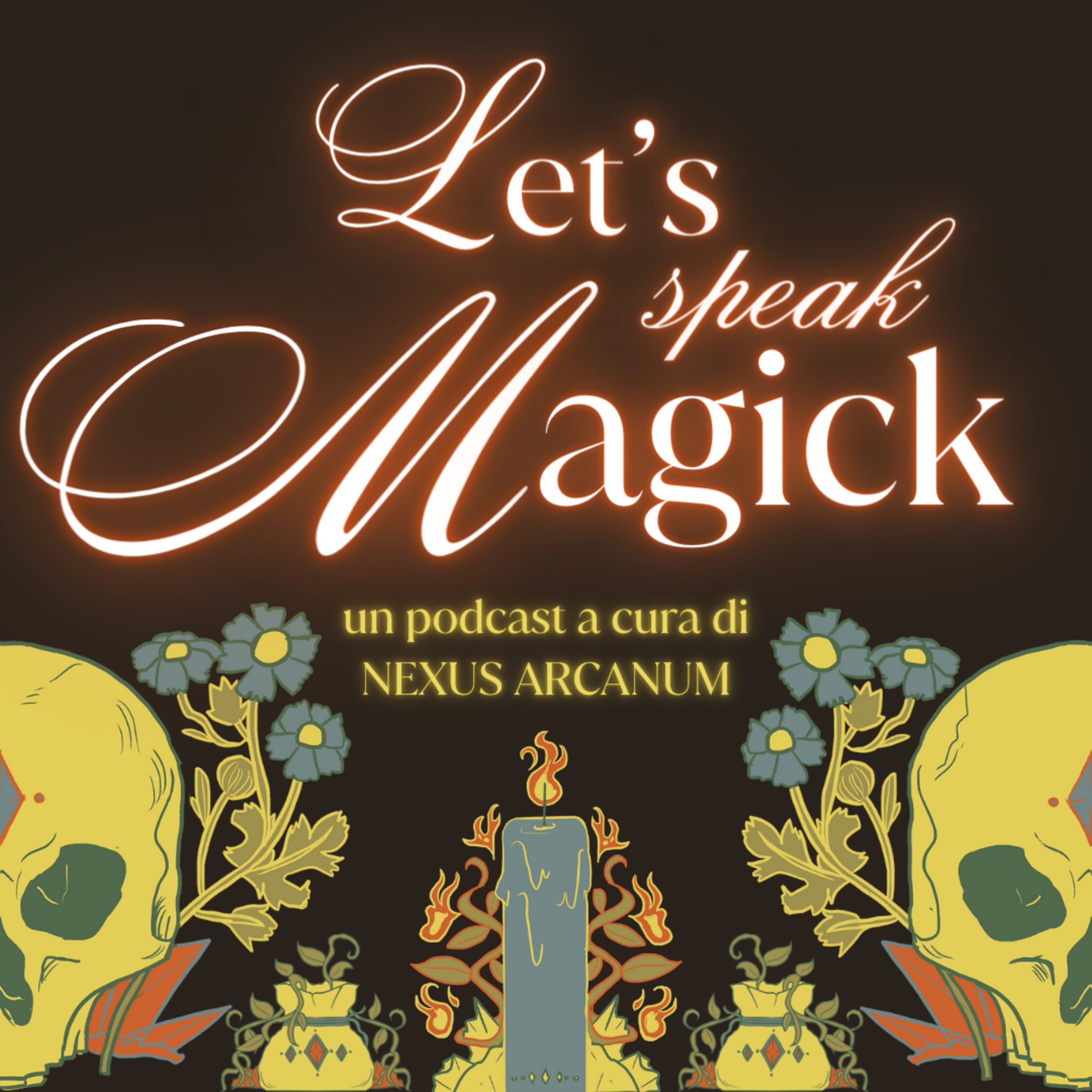 Let\'s speak Magick by Nexus Arcanum