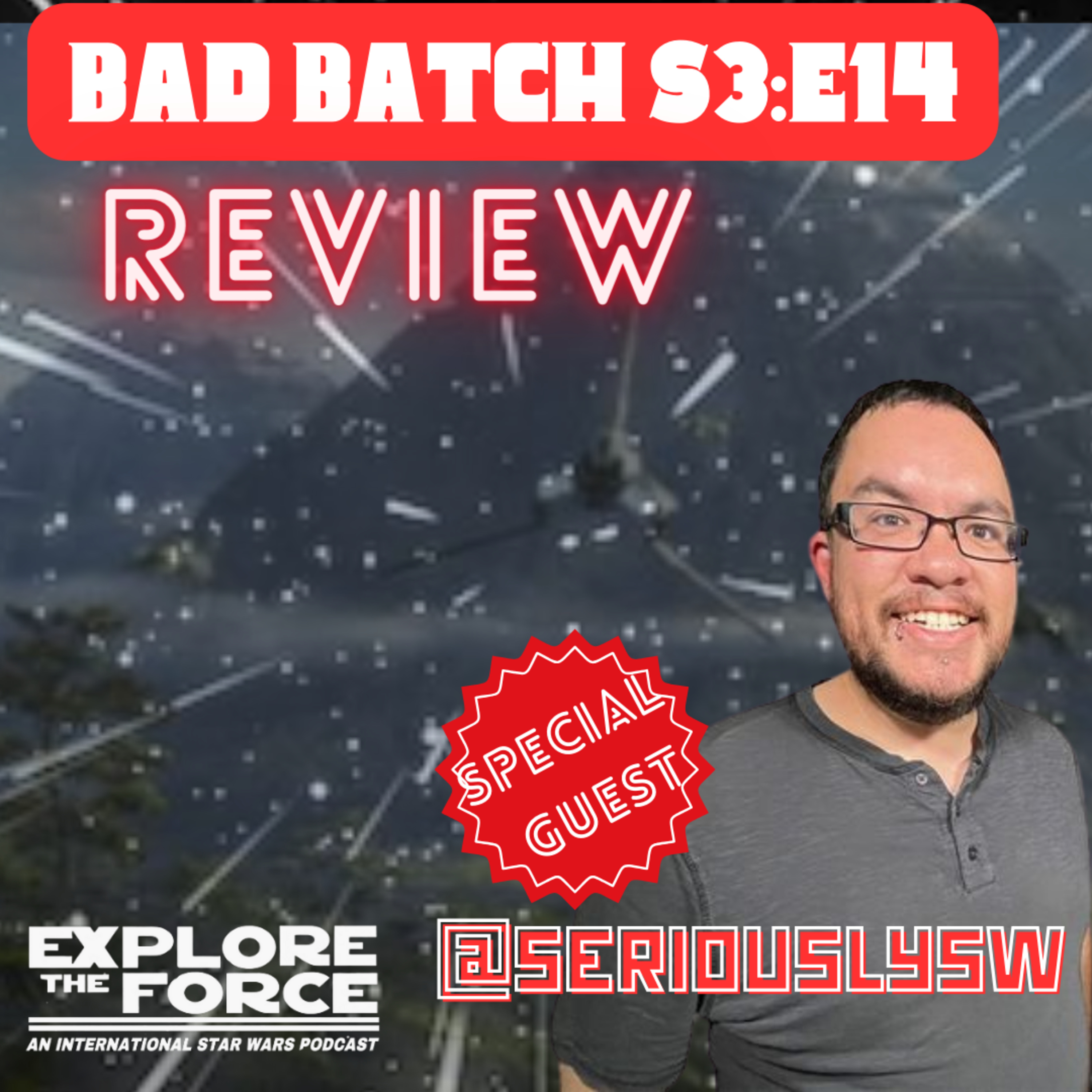 The Bad Batch S3: E14 - Full Spoiler Review episode artwork