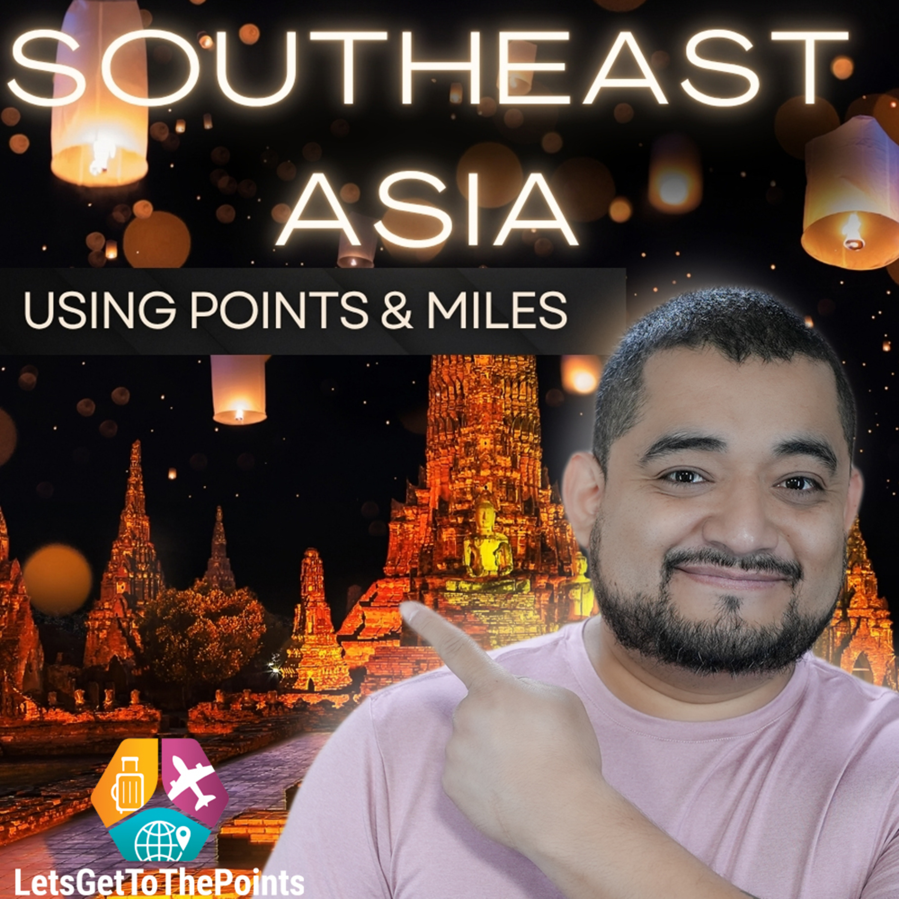 99. Southeast Asia's BEST Kept SECRETS for Points and Miles! episode artwork