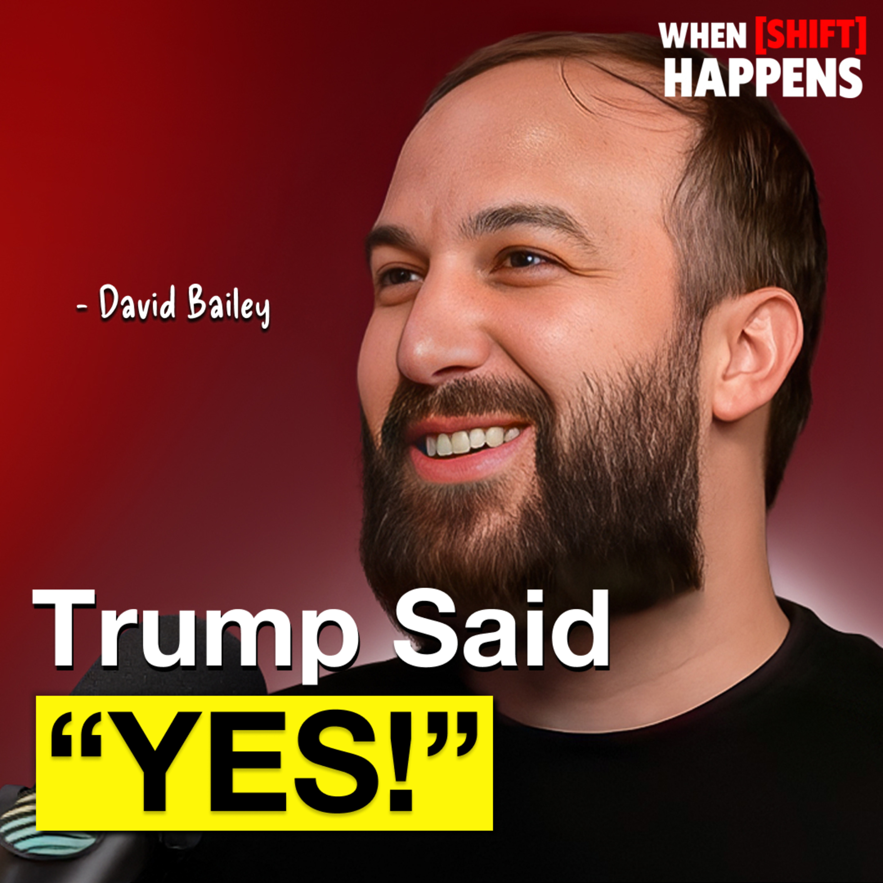 140: David Bailey: How We Convinced Donald Trump Bitcoin Is Good For America