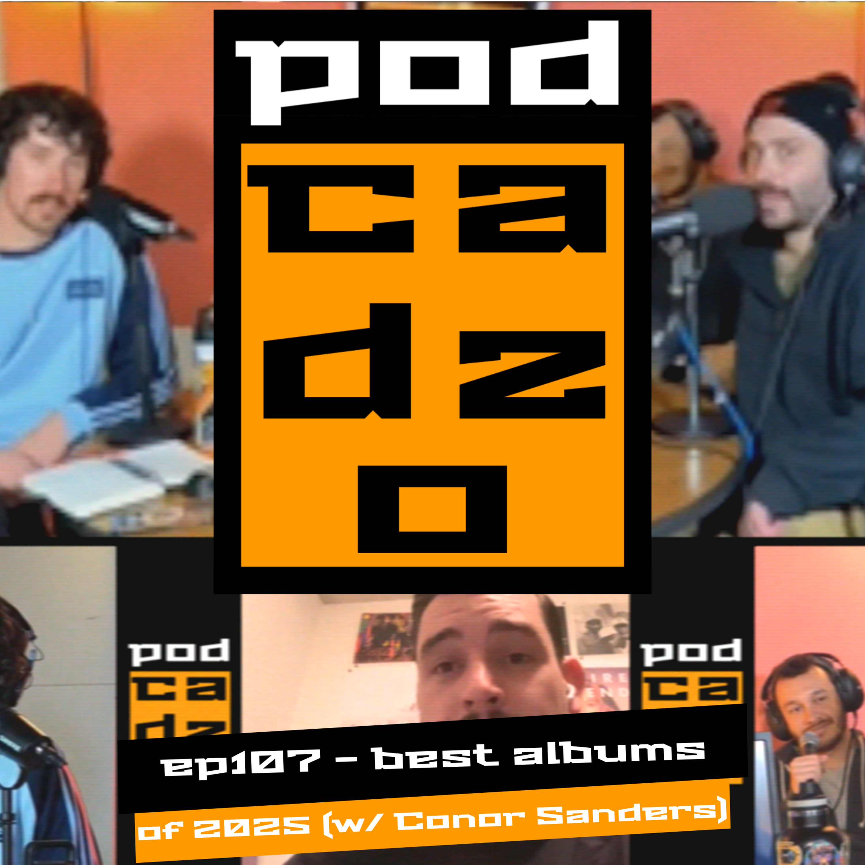 ep107 - best albums of 2025 (w/ Conor Sanders) episode artwork