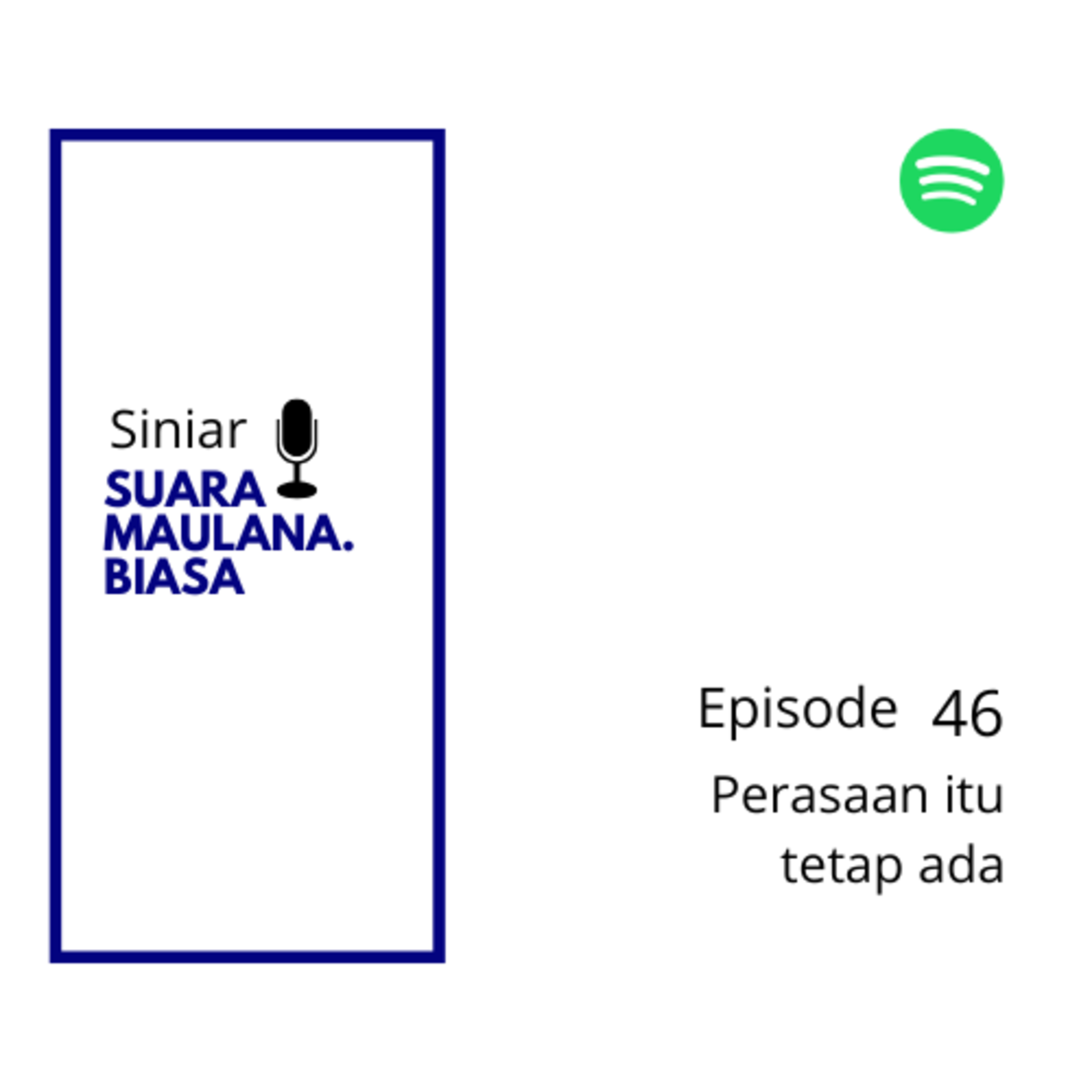 Perasaan itu tetap ada episode artwork