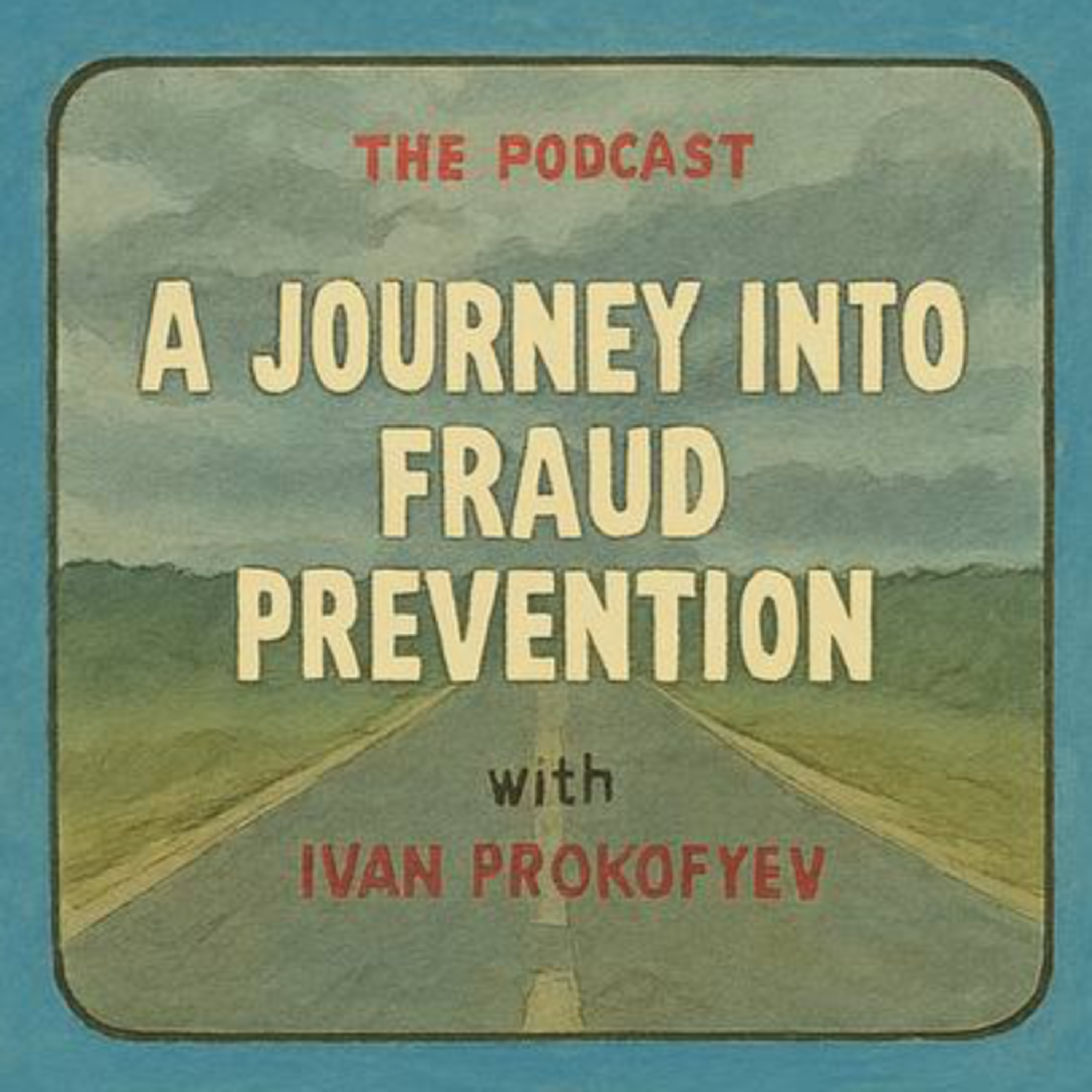 A Journey Into Fraud Prevention