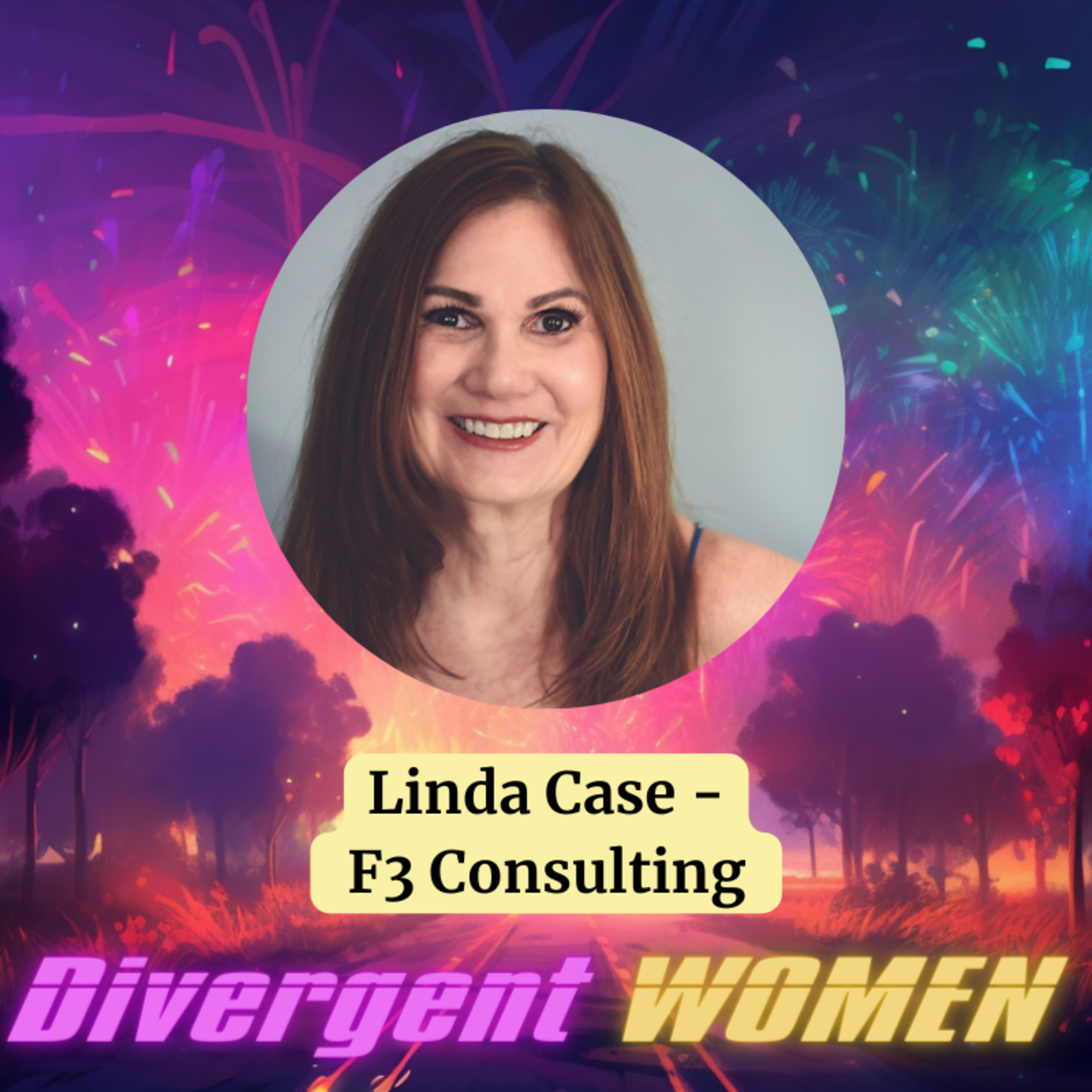 Divergent Women - with Melissa Minchala