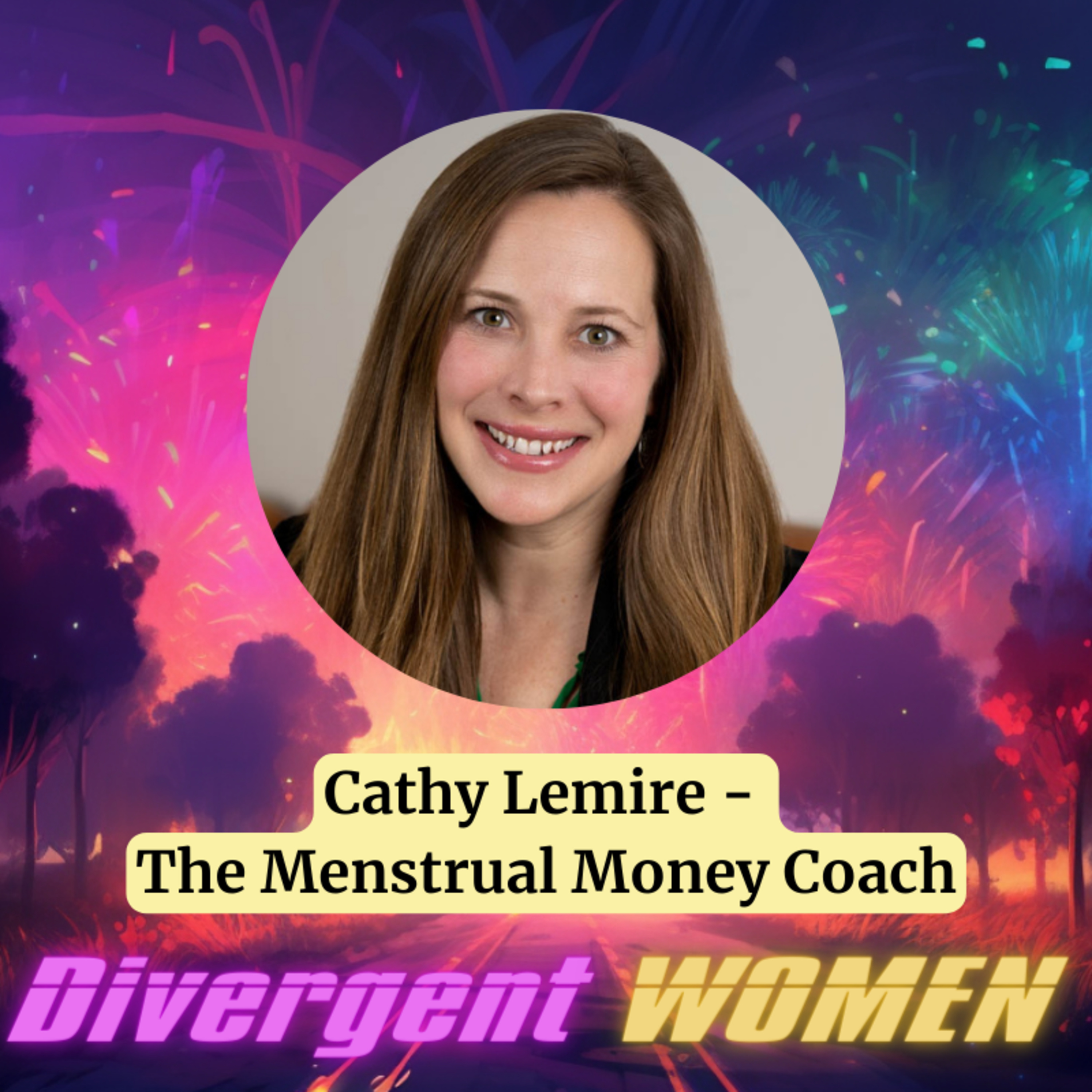 Divergent Women - with Melissa Minchala