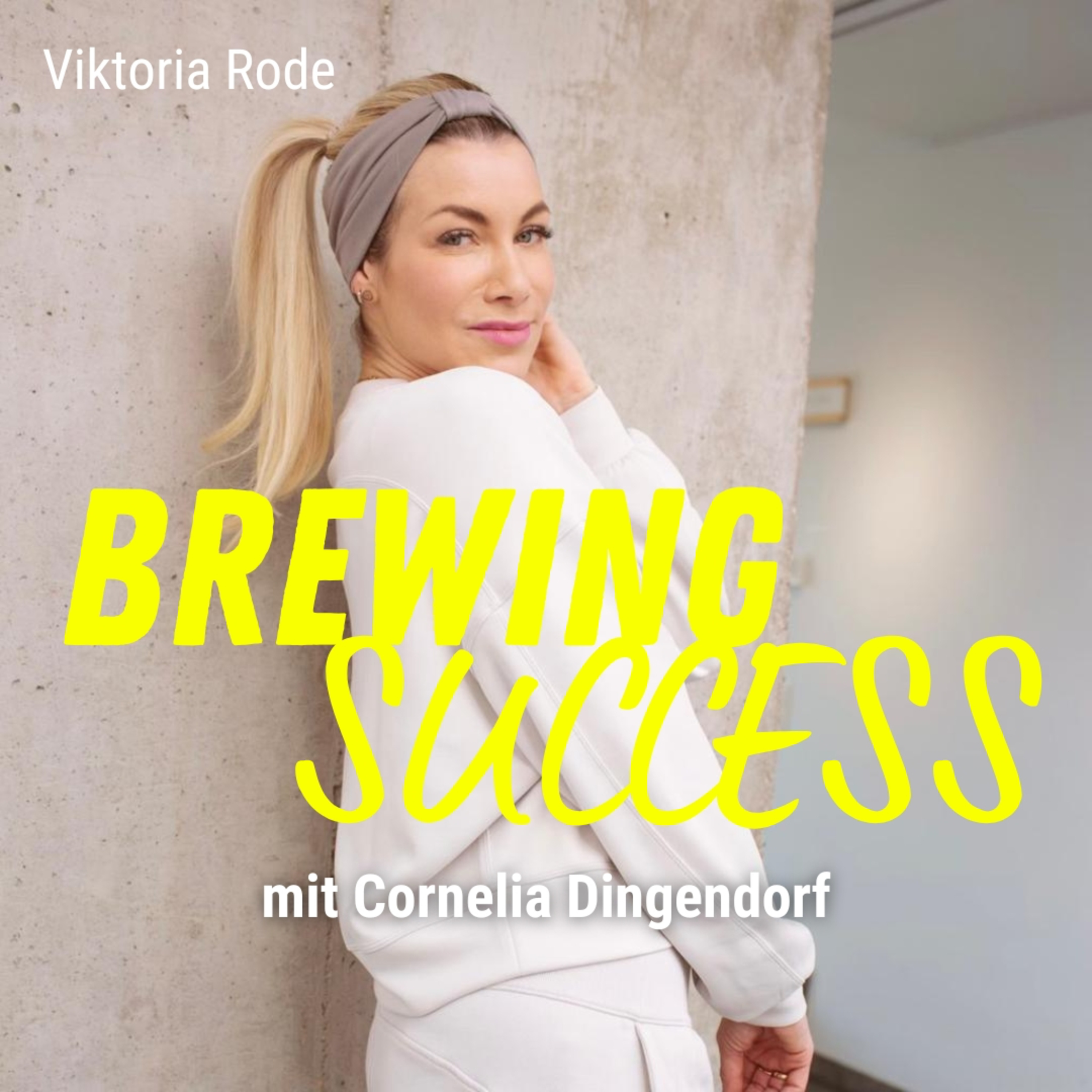 #2 Cornelia Dingendorf: Youpila & Newa Gründerin - Wie geht man selbstbewusst den eigenen Weg? episode artwork