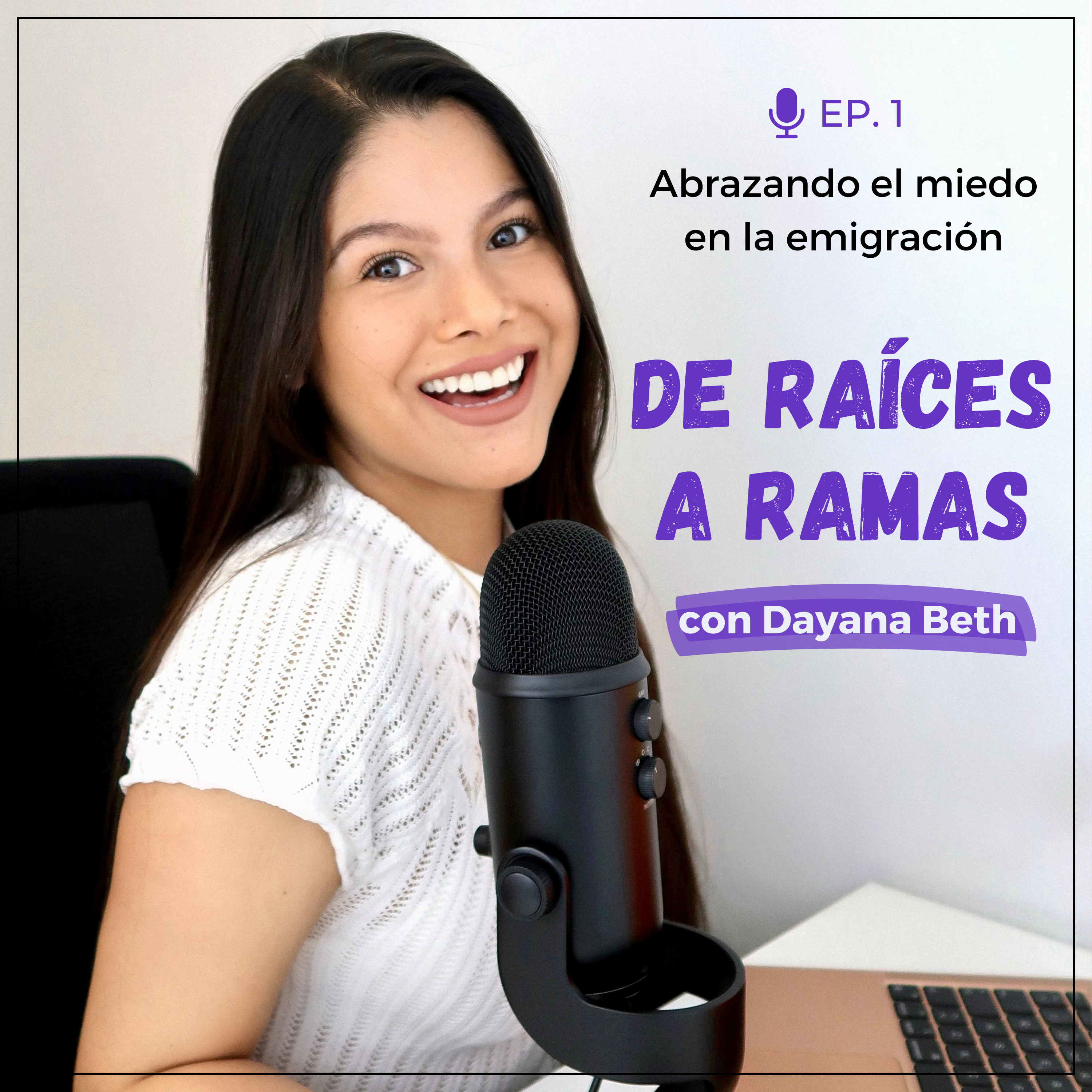 De Raíces a Ramas con Dayana Beth